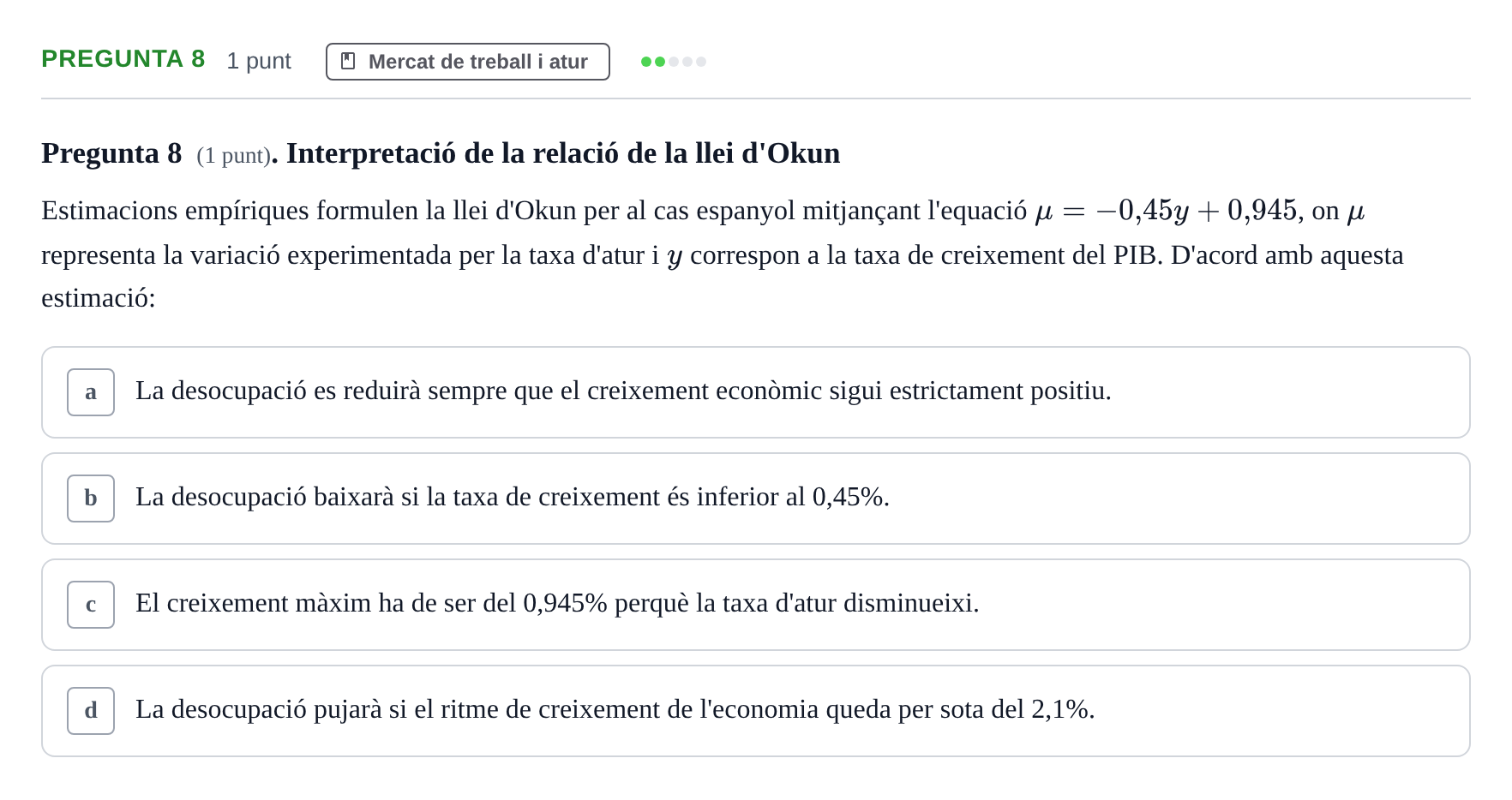 Enunciado: Pregunta 8 · Introducció a l’Economia UDG 2018