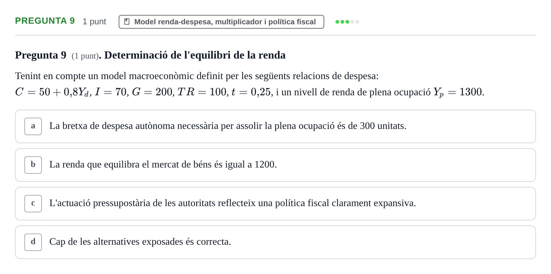 Enunciado: Pregunta 9 · Introducció a l’Economia UDG 2018