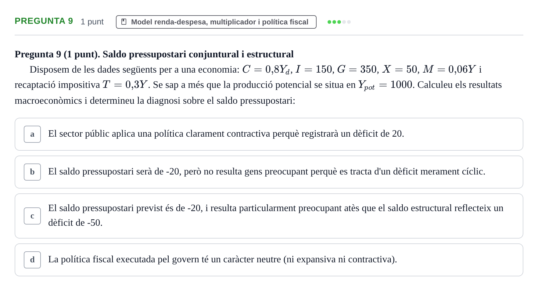 Enunciado: Pregunta 9 · Introducció a l’Economia UDG 2019