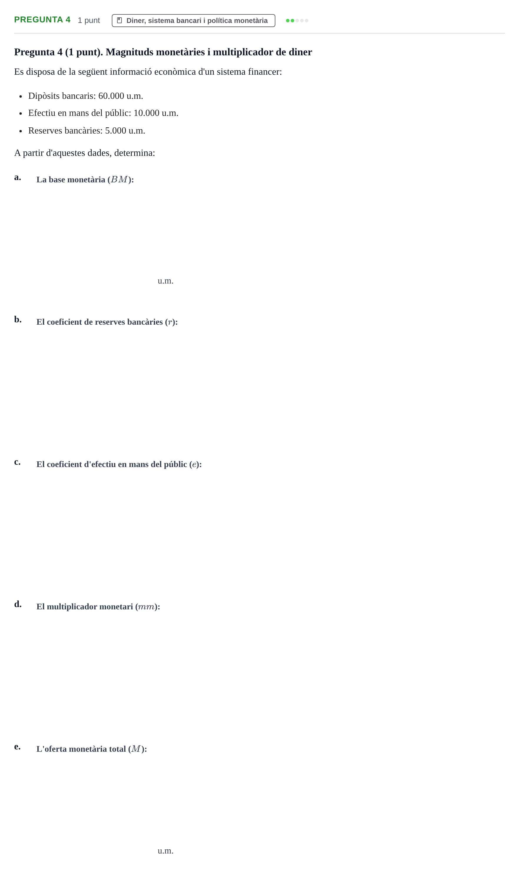 Enunciado: Pregunta 4 · Introducció a l’Economia UDG Juny 2019