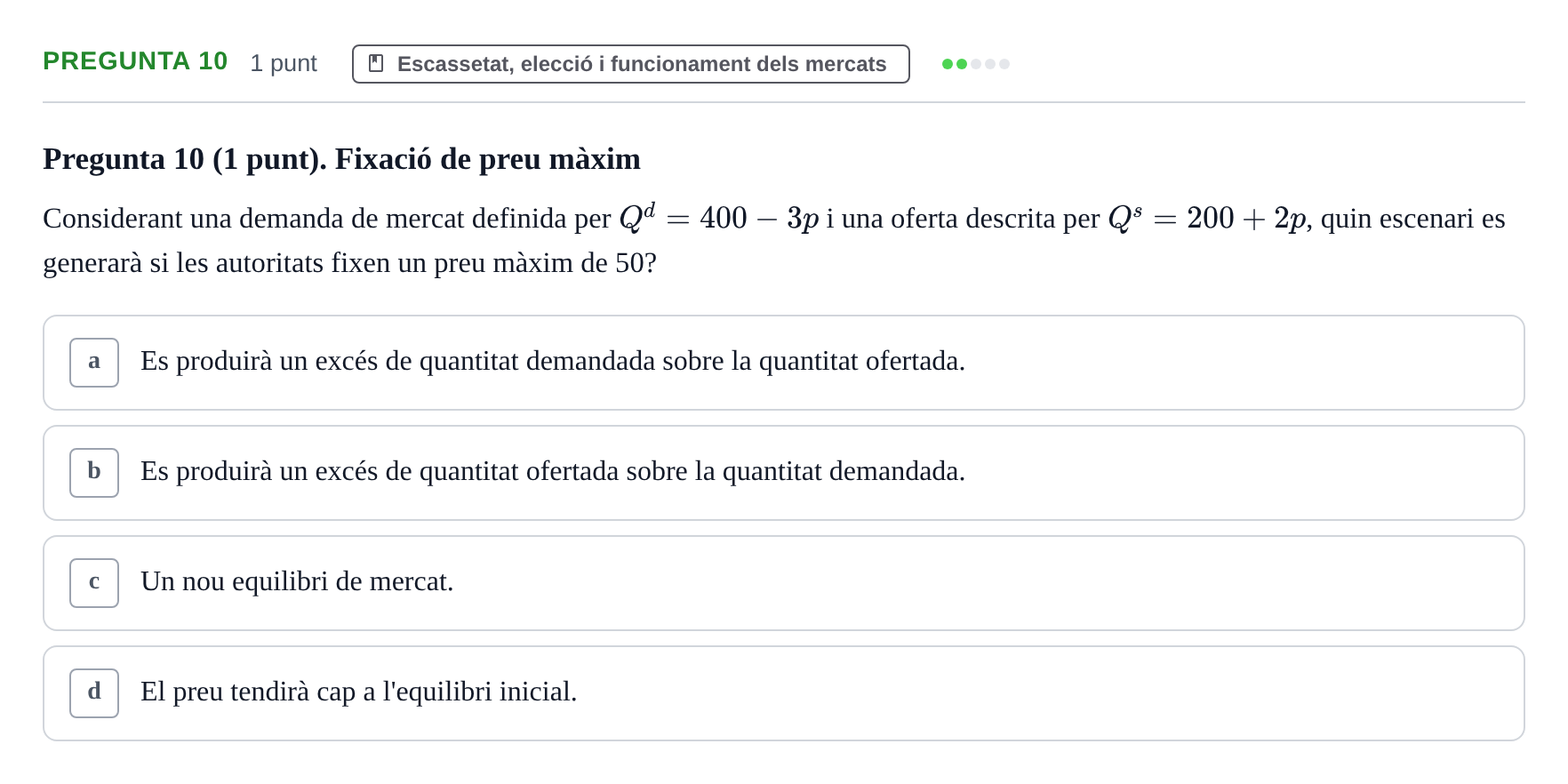 Enunciado: Pregunta 10 · Introducció a l’Economia UDG Exemples 2015