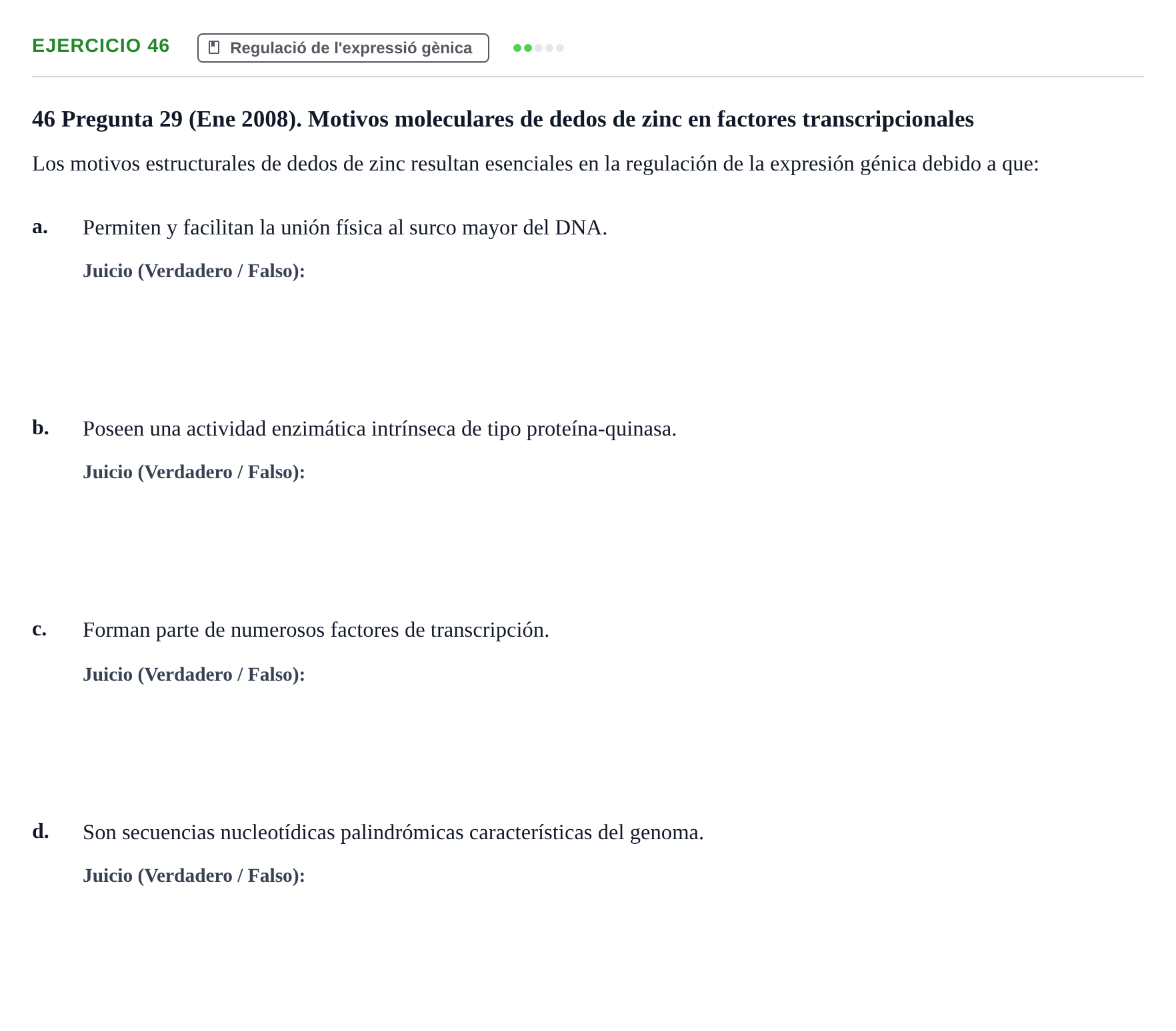 Enunciado: Problema 46 · Bioquímica Estructural i Biologia Molecular UAB 2004