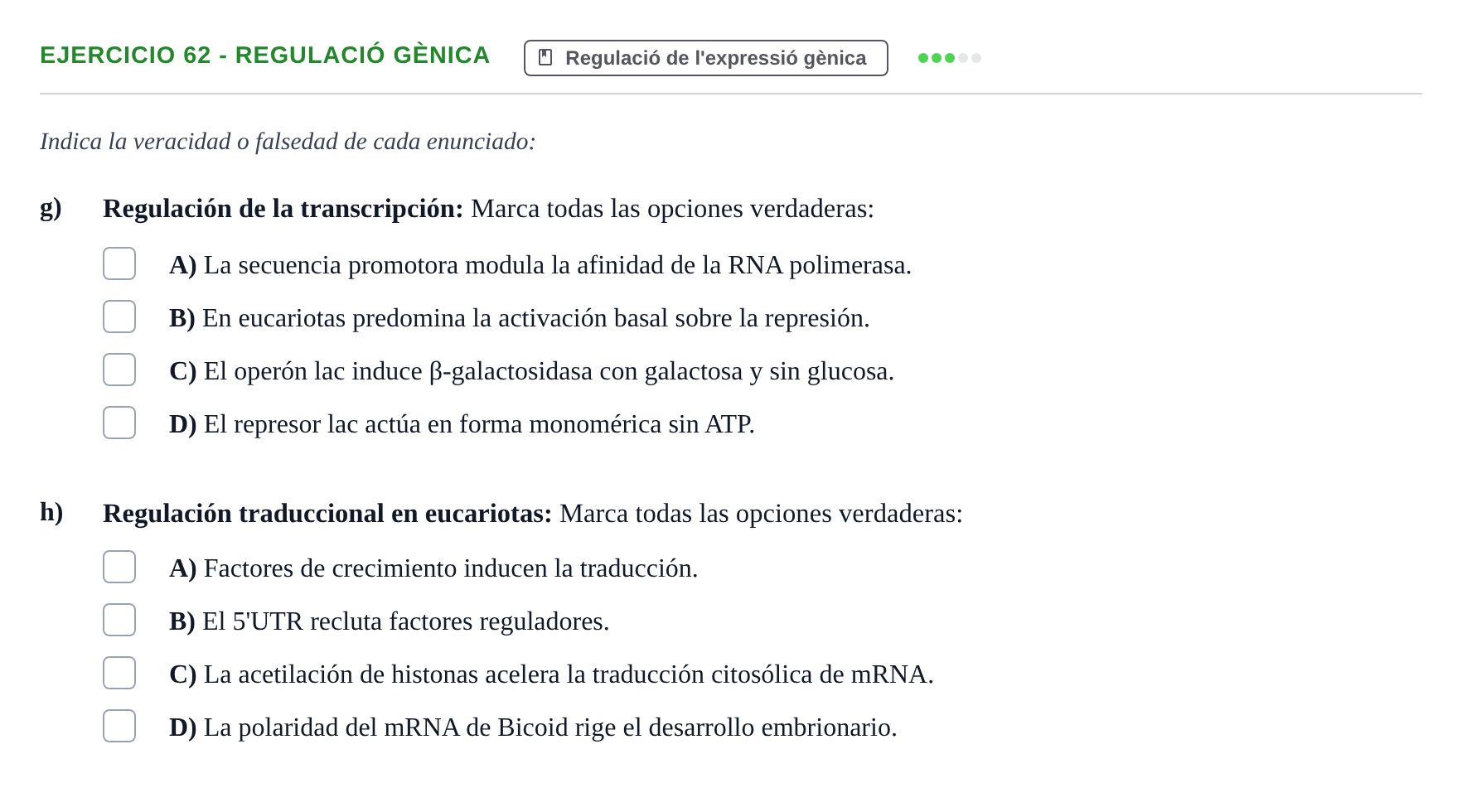 Enunciado: Ejercicio 62 - Regulació gènica · Bioquímica Estructural i Biologia Molecular UAB 2004