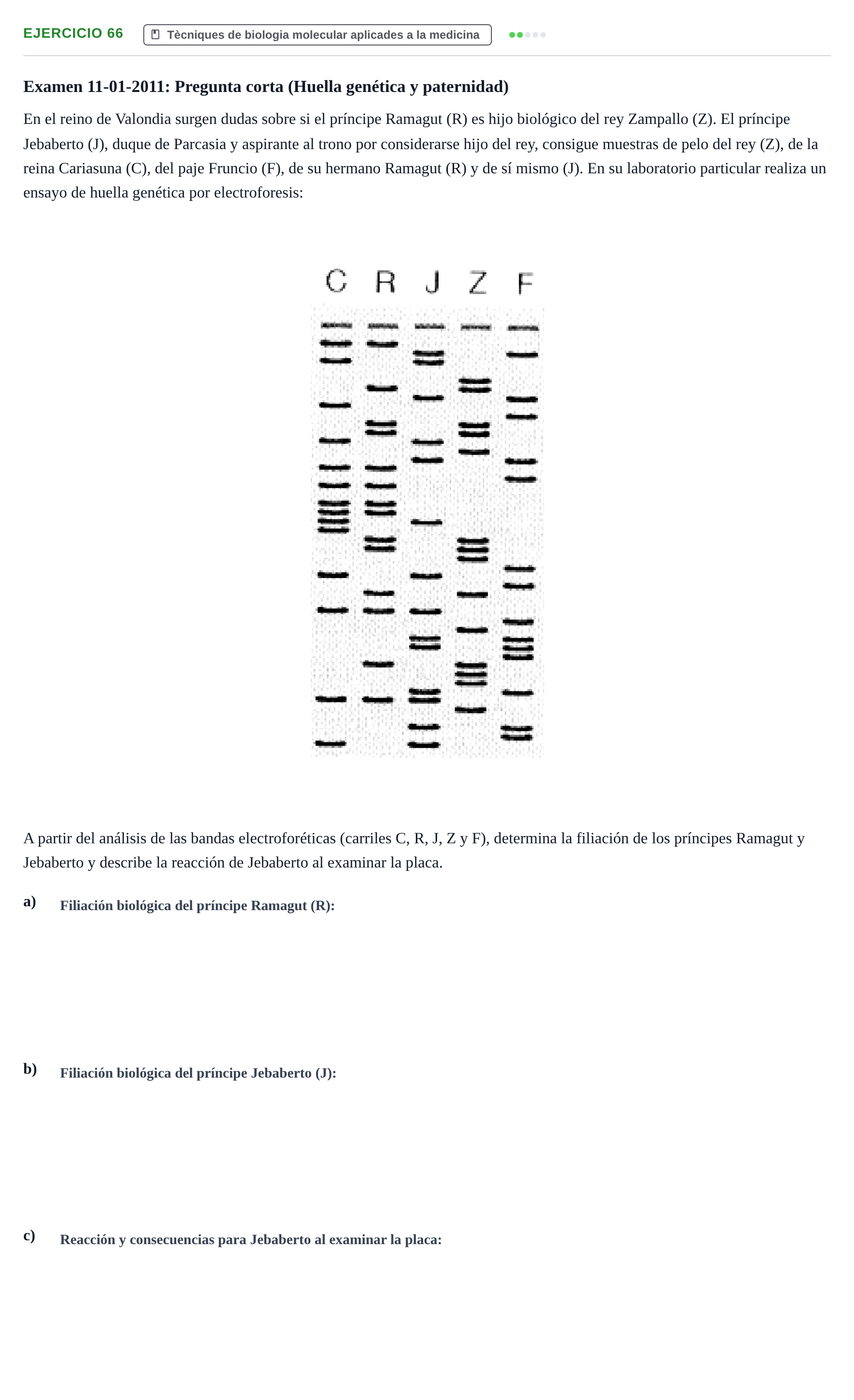 Enunciado: Problema 66 · Bioquímica Estructural i Biologia Molecular UAB 2004