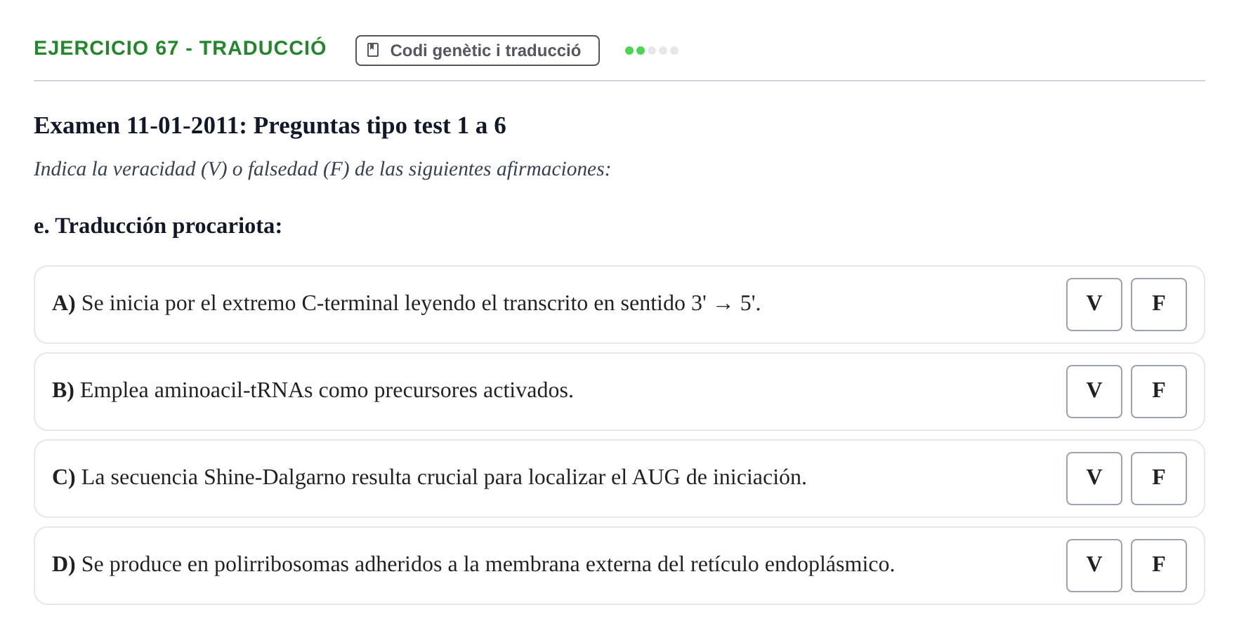 Enunciado: Ejercicio 67 - Traducció · Bioquímica Estructural i Biologia Molecular UAB 2004