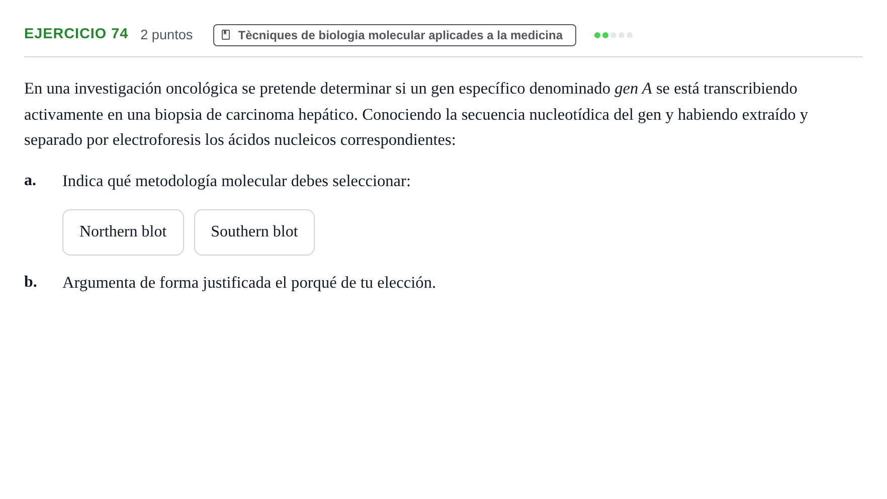 Enunciado: Problema 74 · Bioquímica Estructural i Biologia Molecular UAB 2004