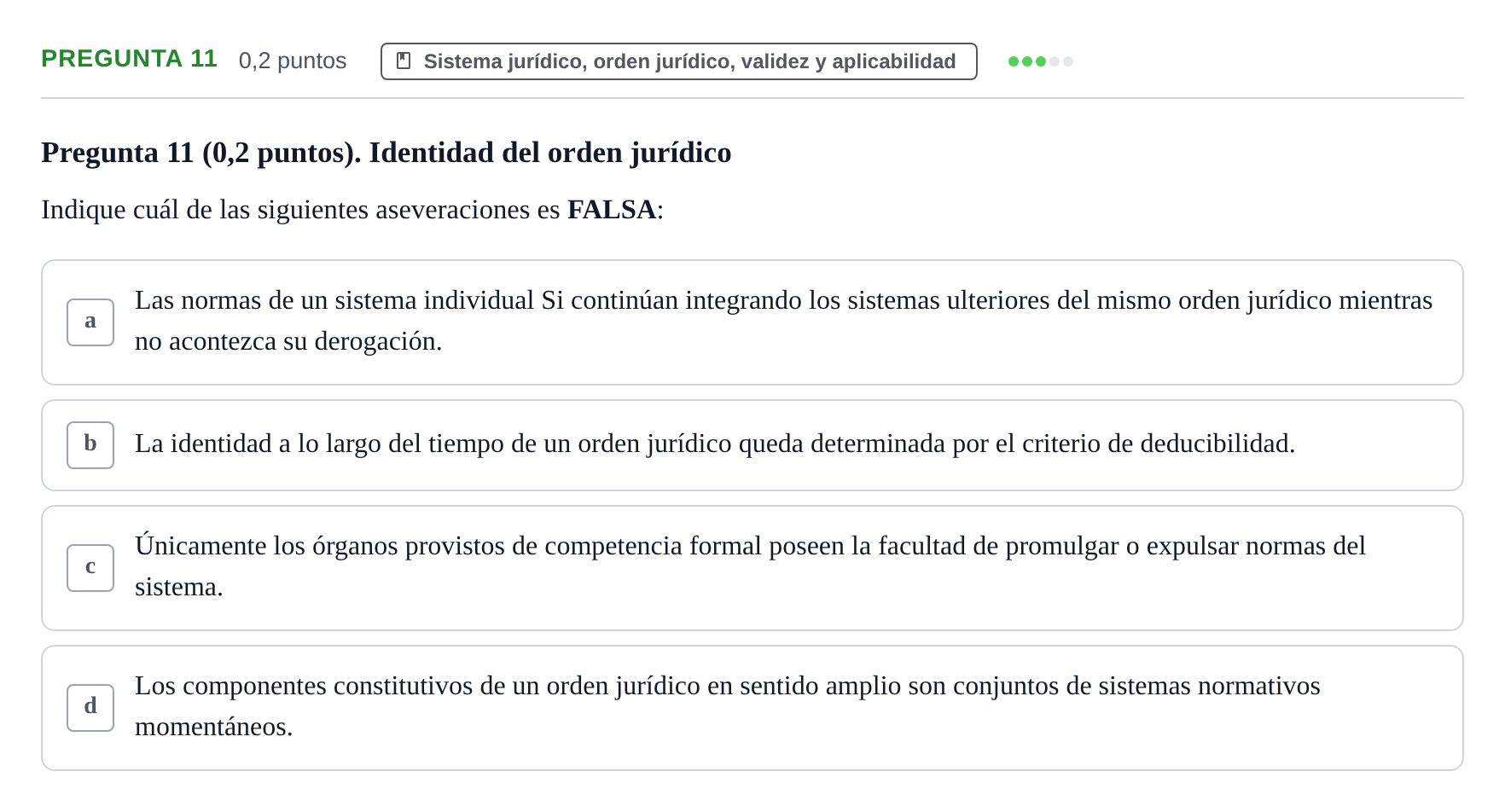 Enunciado: Pregunta 11 · Teoría General del Derecho UOC 2023