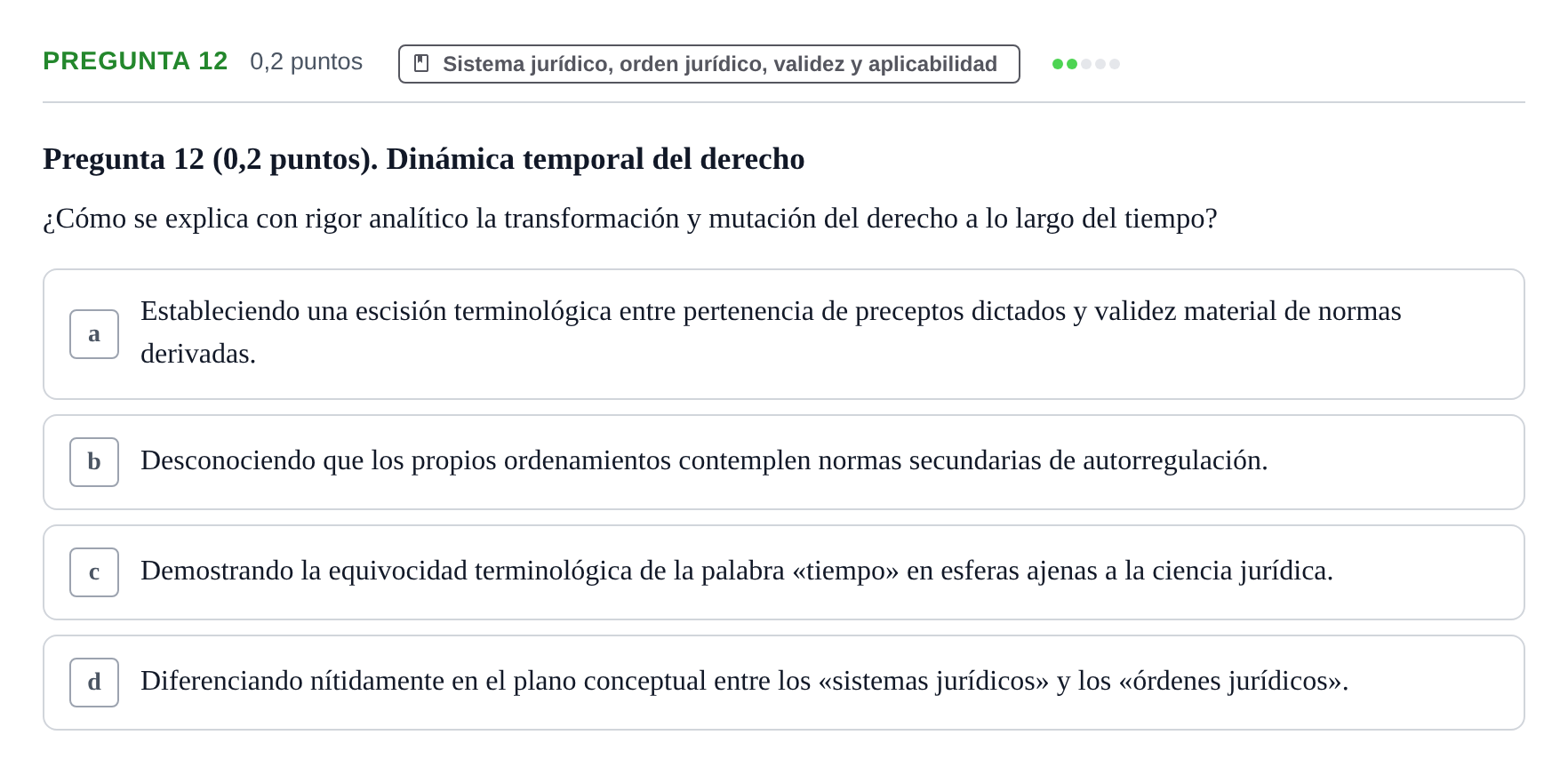 Enunciado: Pregunta 12 · Teoría General del Derecho UOC 2023