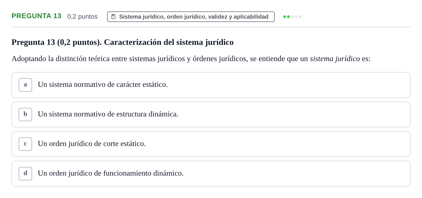 Enunciado: Pregunta 13 · Teoría General del Derecho UOC 2023