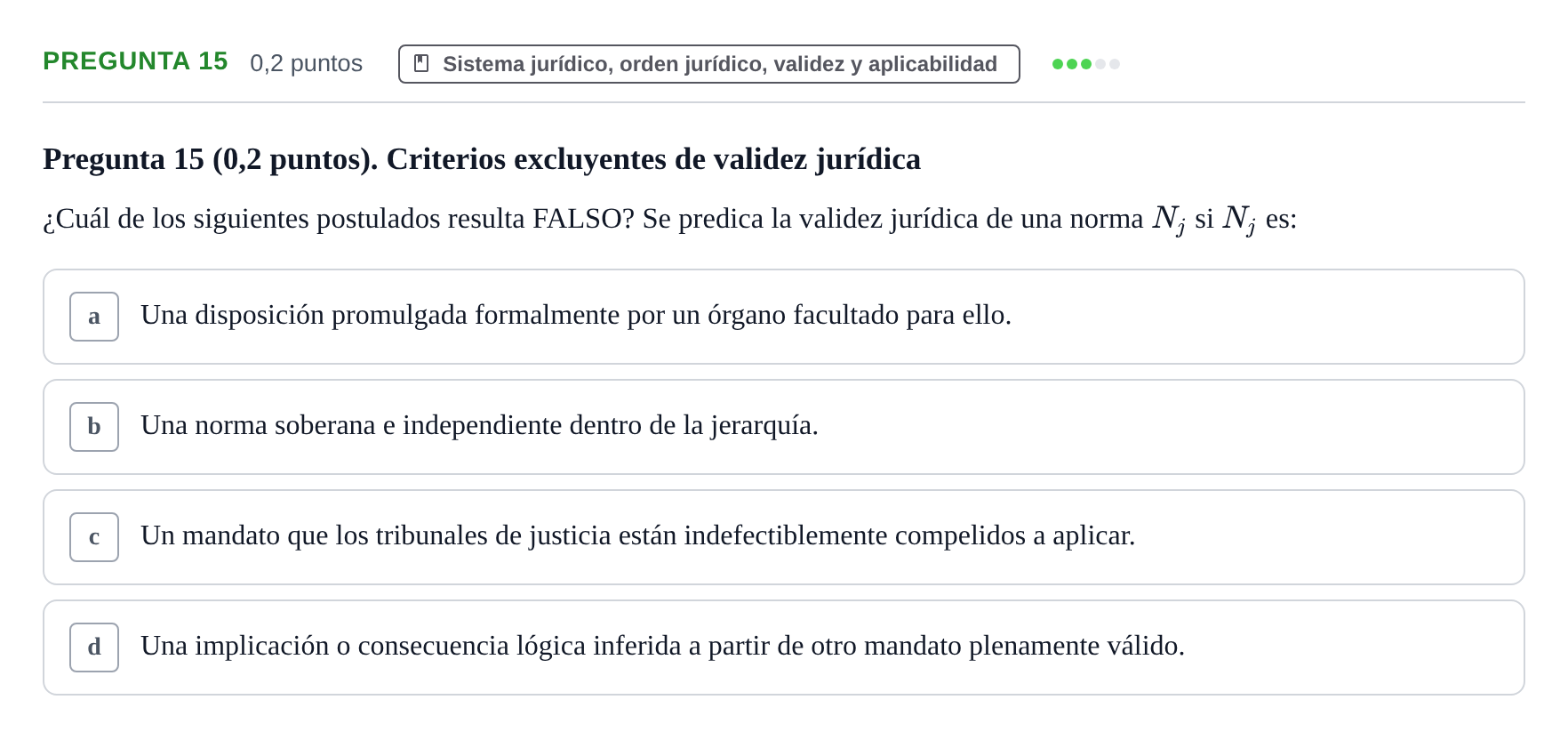 Enunciado: Pregunta 15 · Teoría General del Derecho UOC 2023