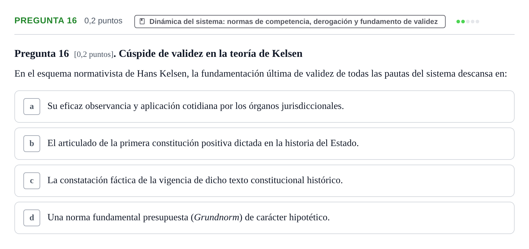 Enunciado: Pregunta 16 · Teoría General del Derecho UOC 2023