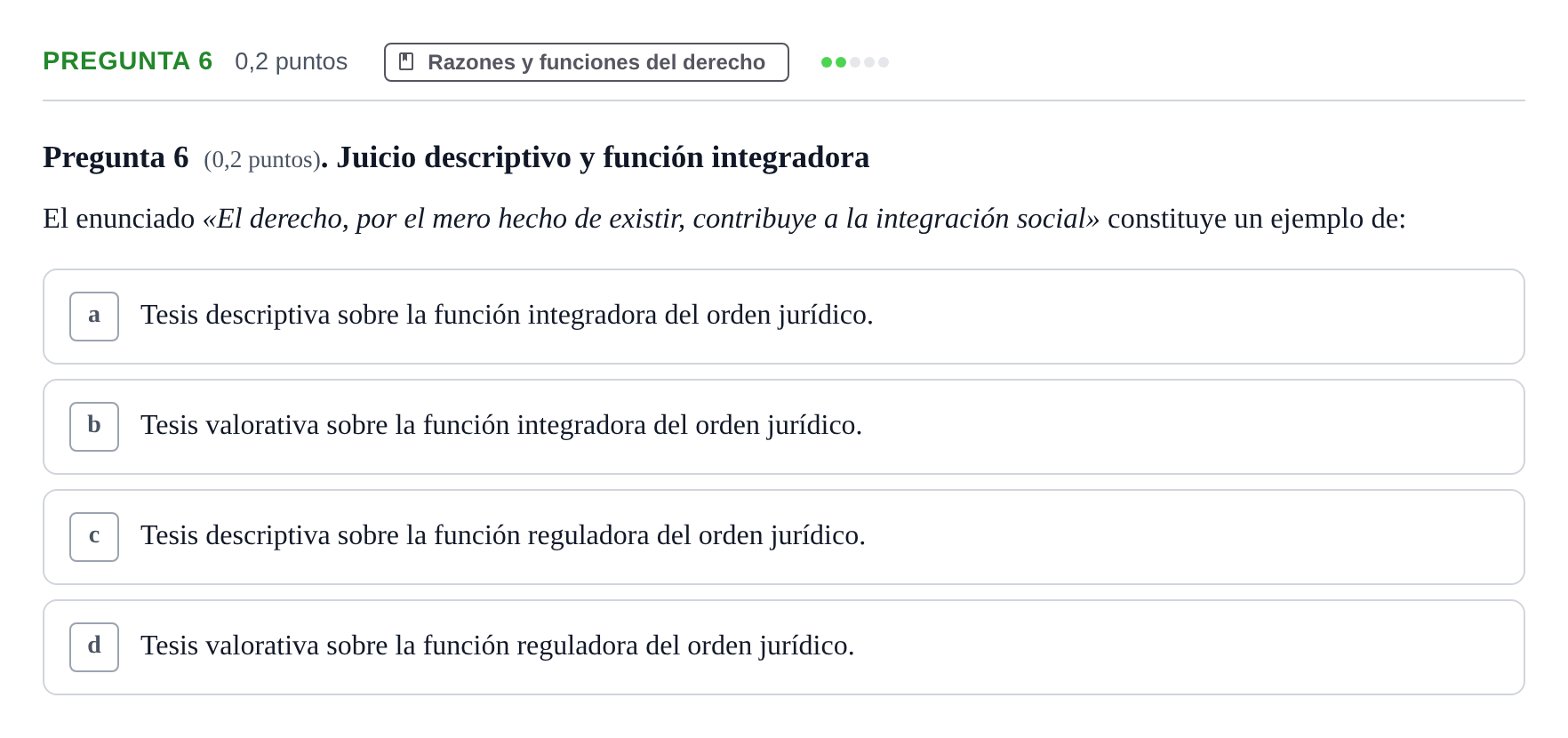 Enunciado: Pregunta 6 · Teoría General del Derecho UOC 2023