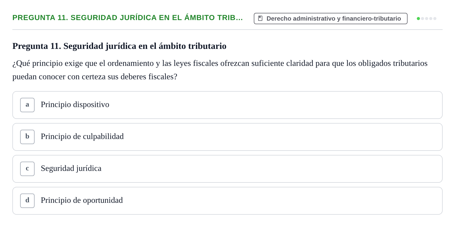 Enunciado: Pregunta 11. Seguridad jurídica en el ámbito trib…