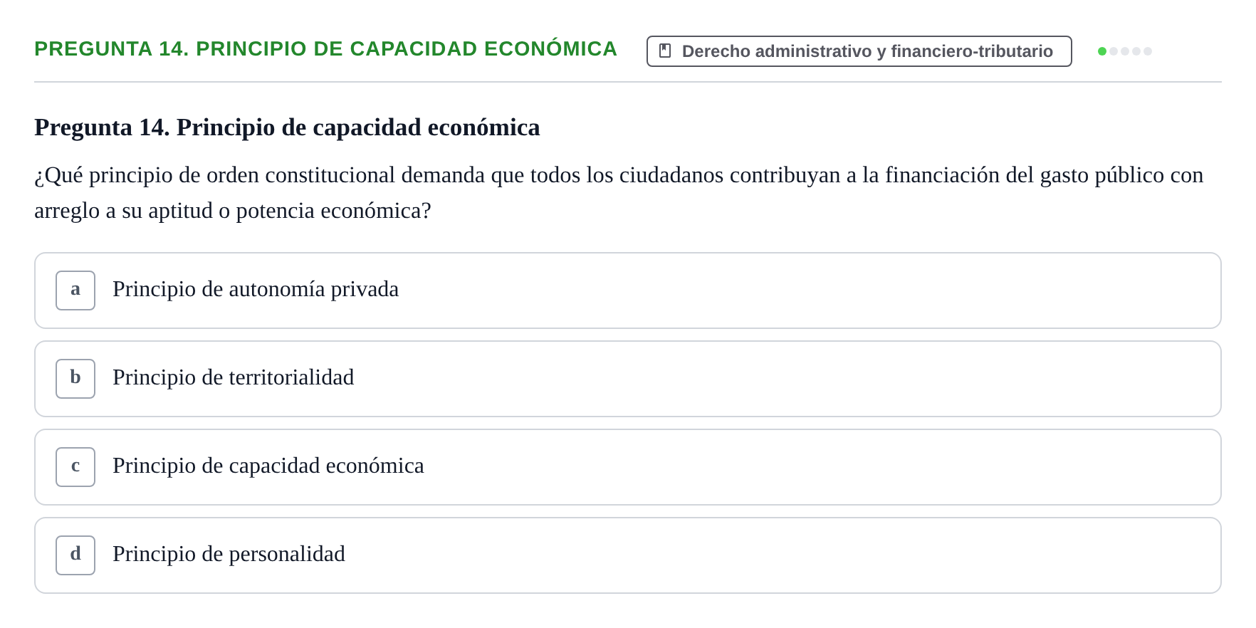 Enunciado: Pregunta 14. Principio de capacidad económica