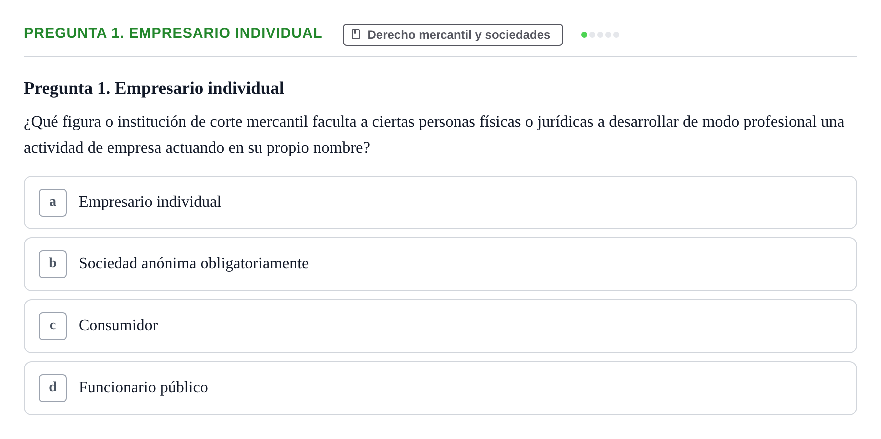 Enunciado: Pregunta 1. Empresario individual