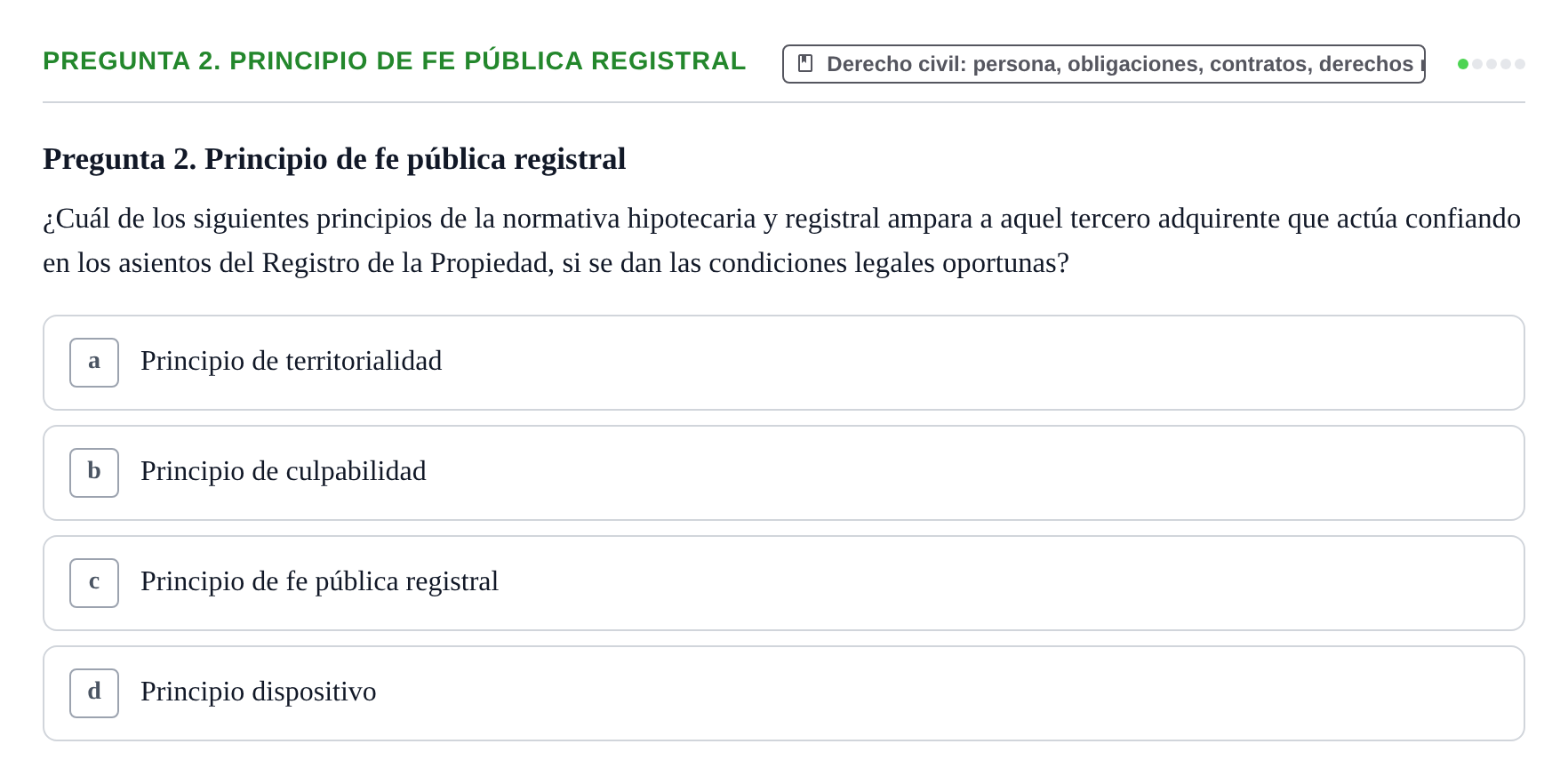Enunciado: Pregunta 2. Principio de fe pública registral