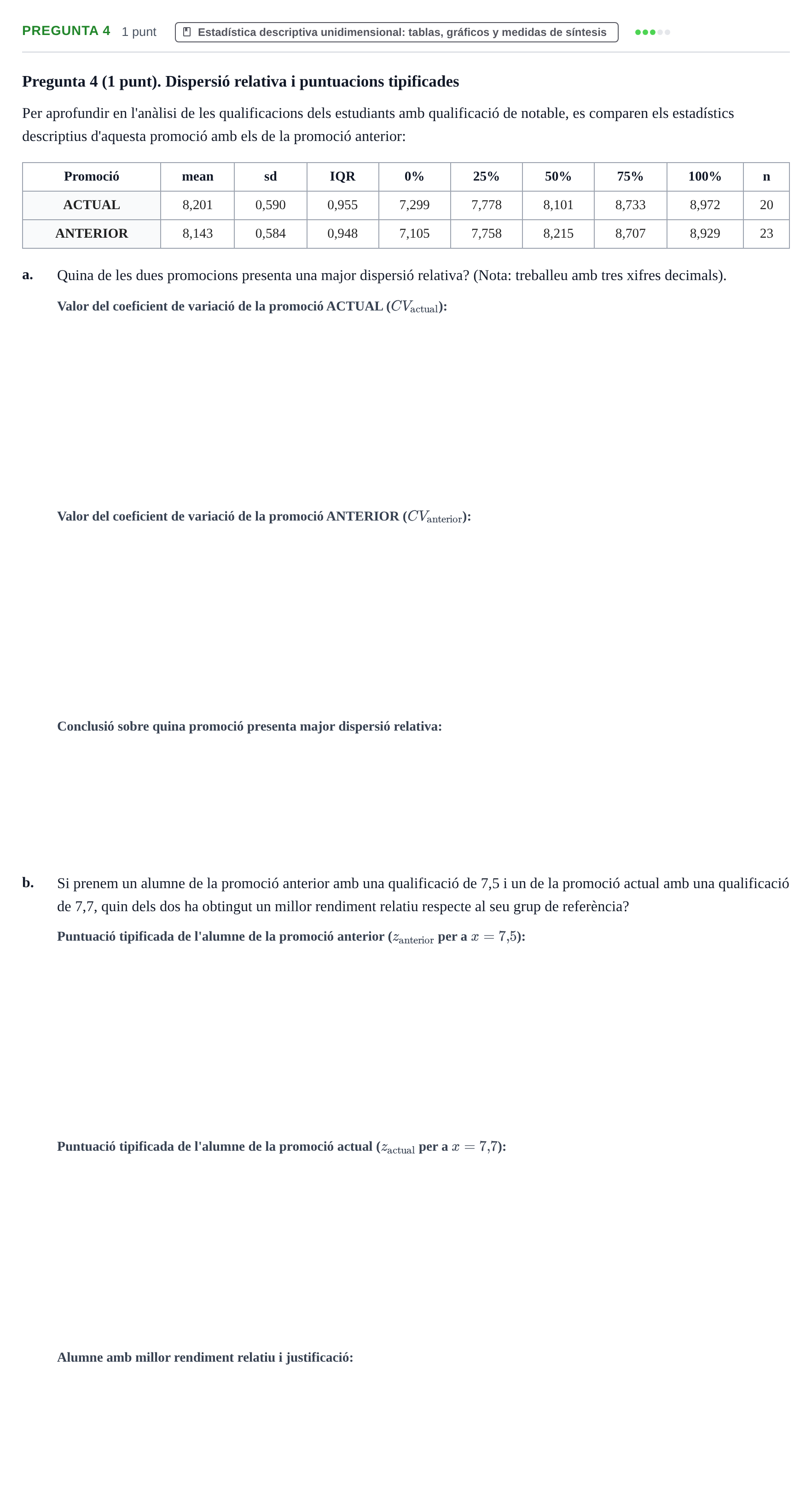 Enunciado: Pregunta 4 · Fundamentos de Estadística UOC Juny 2018