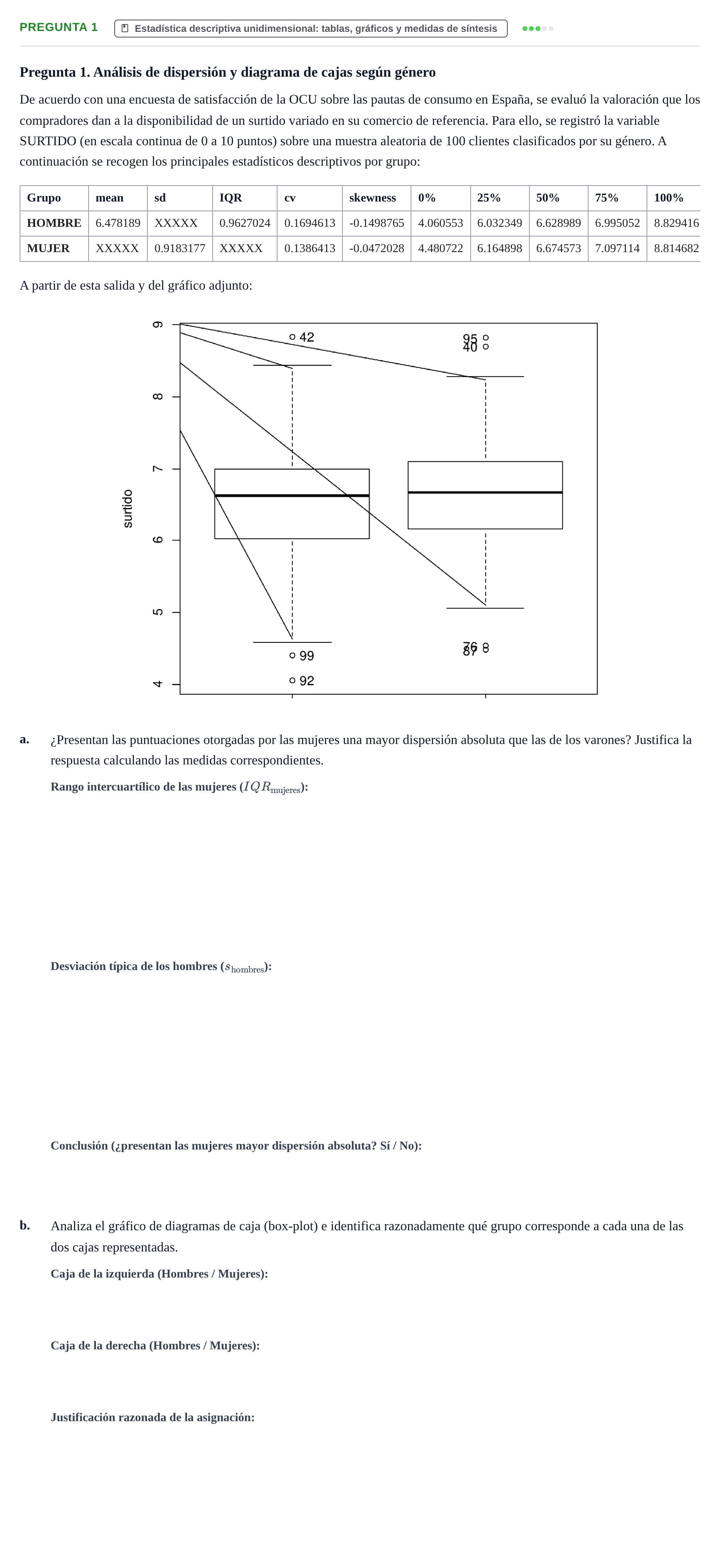 Enunciado: Pregunta 1 · Fundamentos de Estadística UOC Examen de Síntesis. Fundamentos de Estadística (Semestre 2)