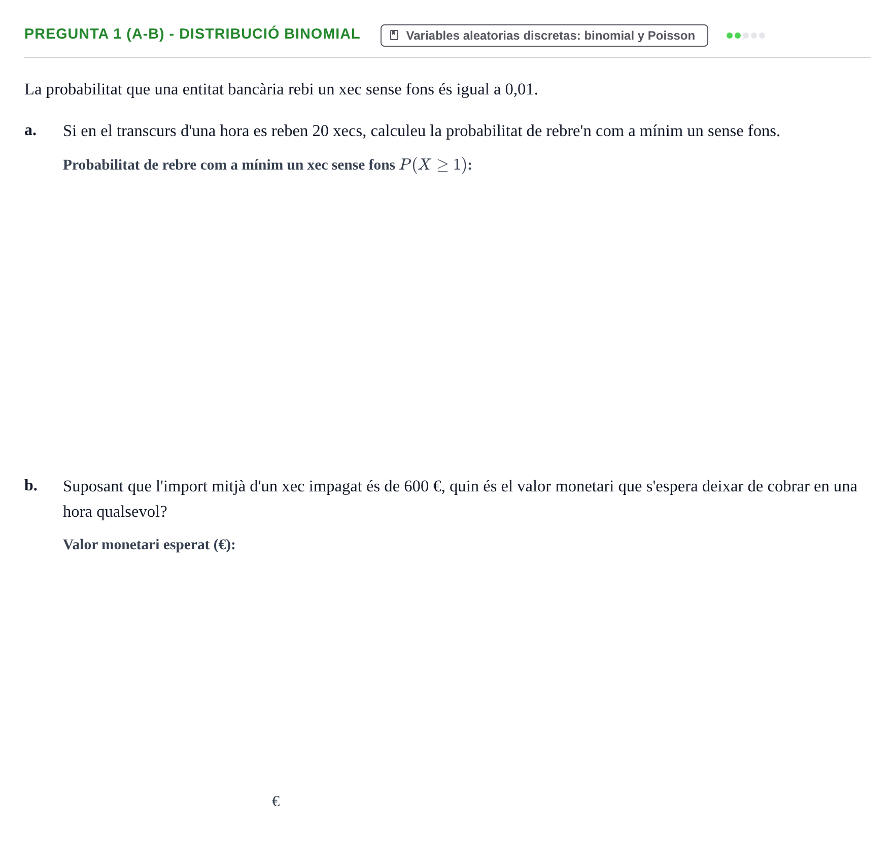 Enunciado: Pregunta 1 (a-b) - Distribució binomial · Fundamentos de Estadística UOC Juny 2021