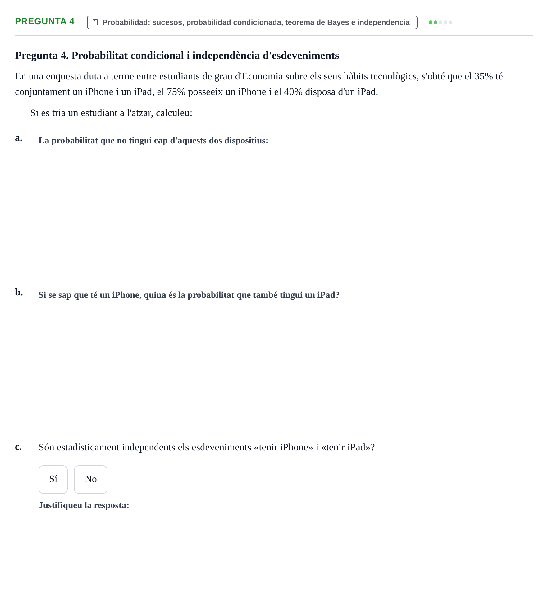 Enunciado: Pregunta 4 · Fundamentos de Estadística UOC 2021