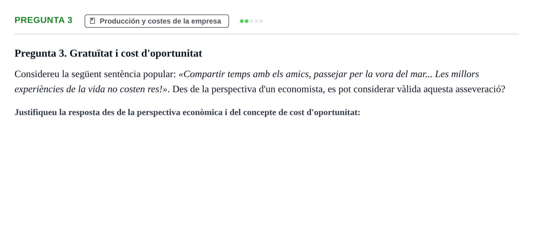 Enunciado: Pregunta 3 · Mercados y conducta UOC Juny 2023