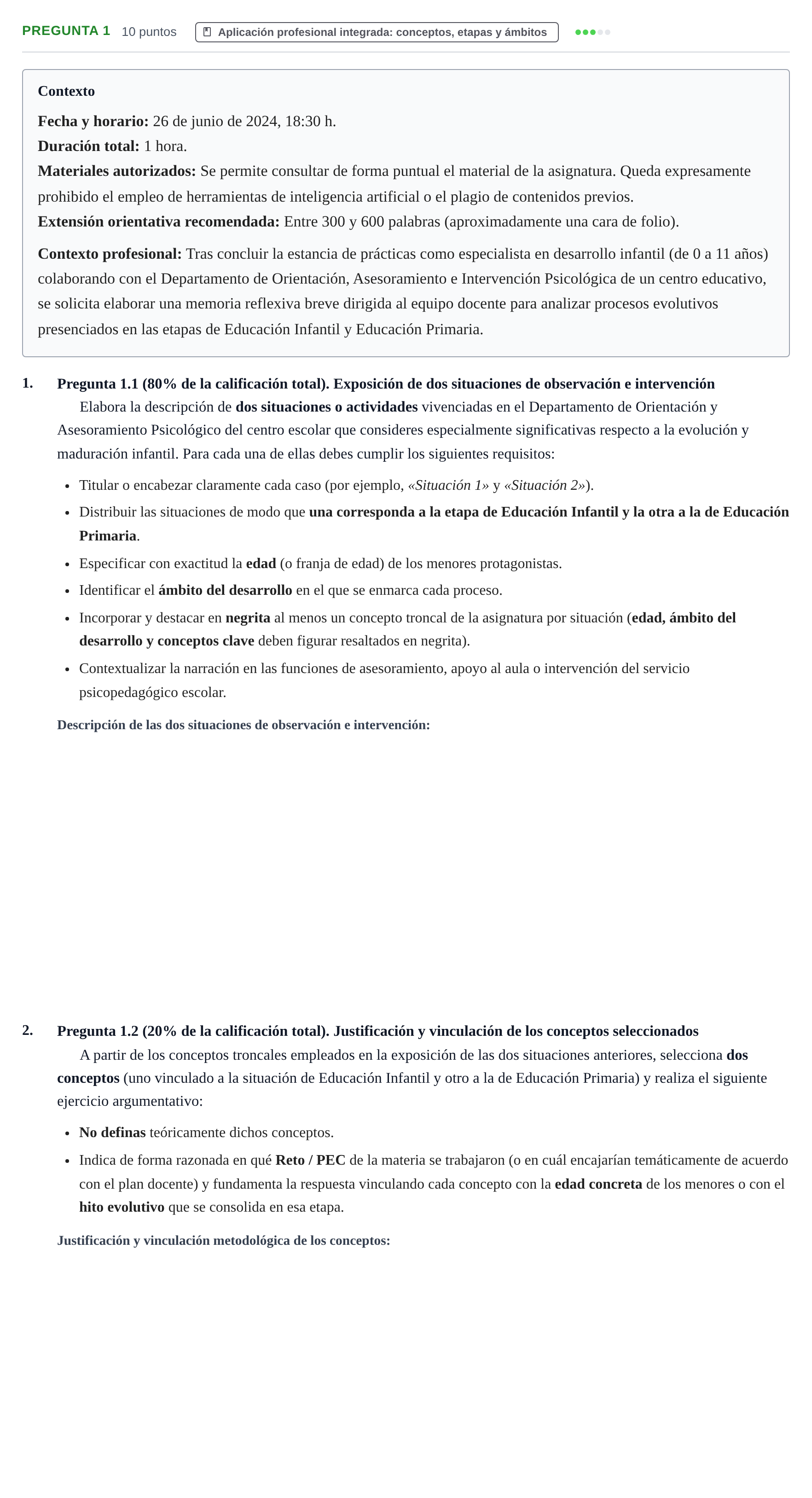 Enunciado: Pregunta 1 · Psicología del Desarrollo: Infancia UOC Juny 2024