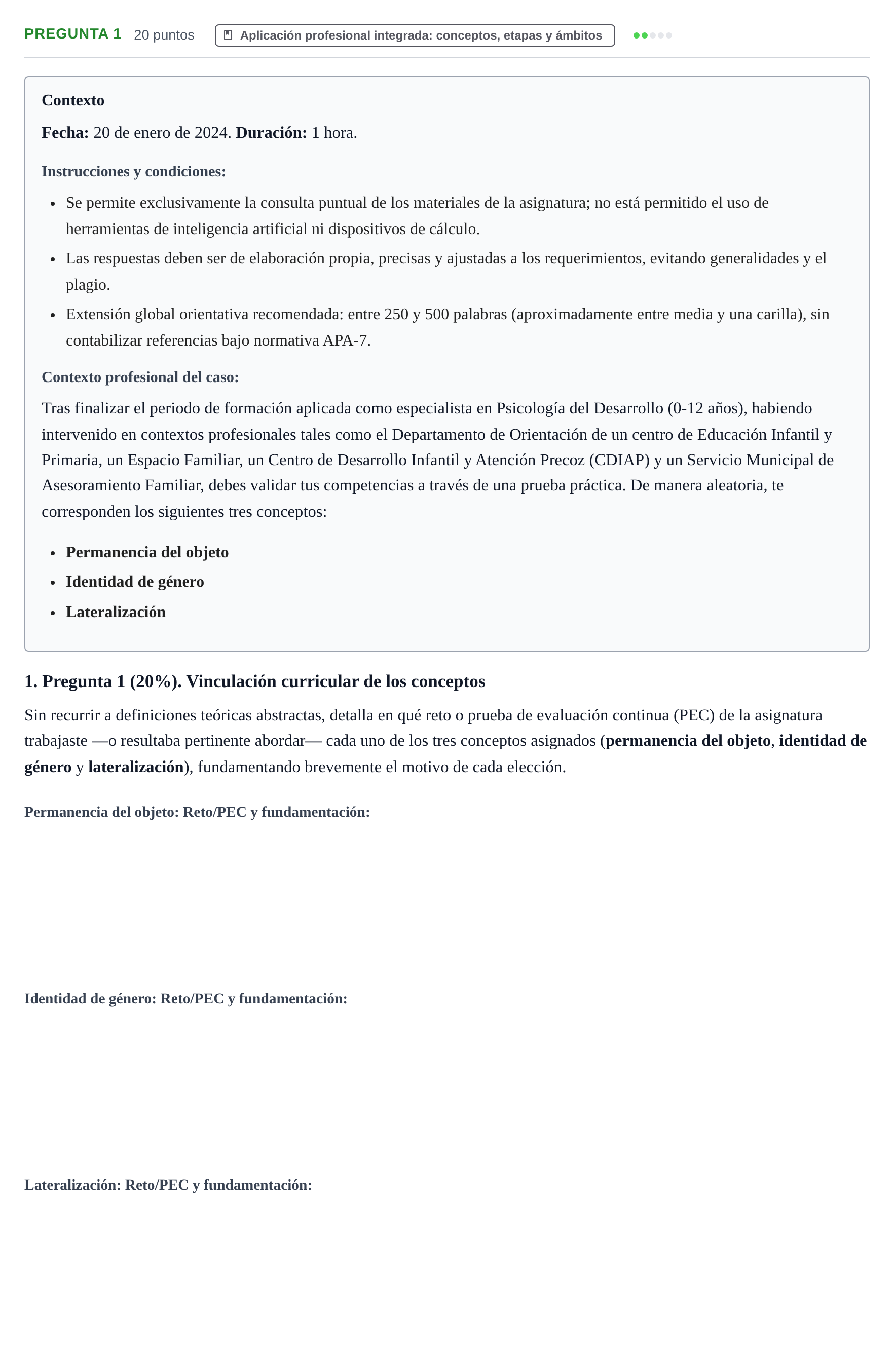 Enunciado: Pregunta 1 · Psicología del Desarrollo: Infancia UOC 2024