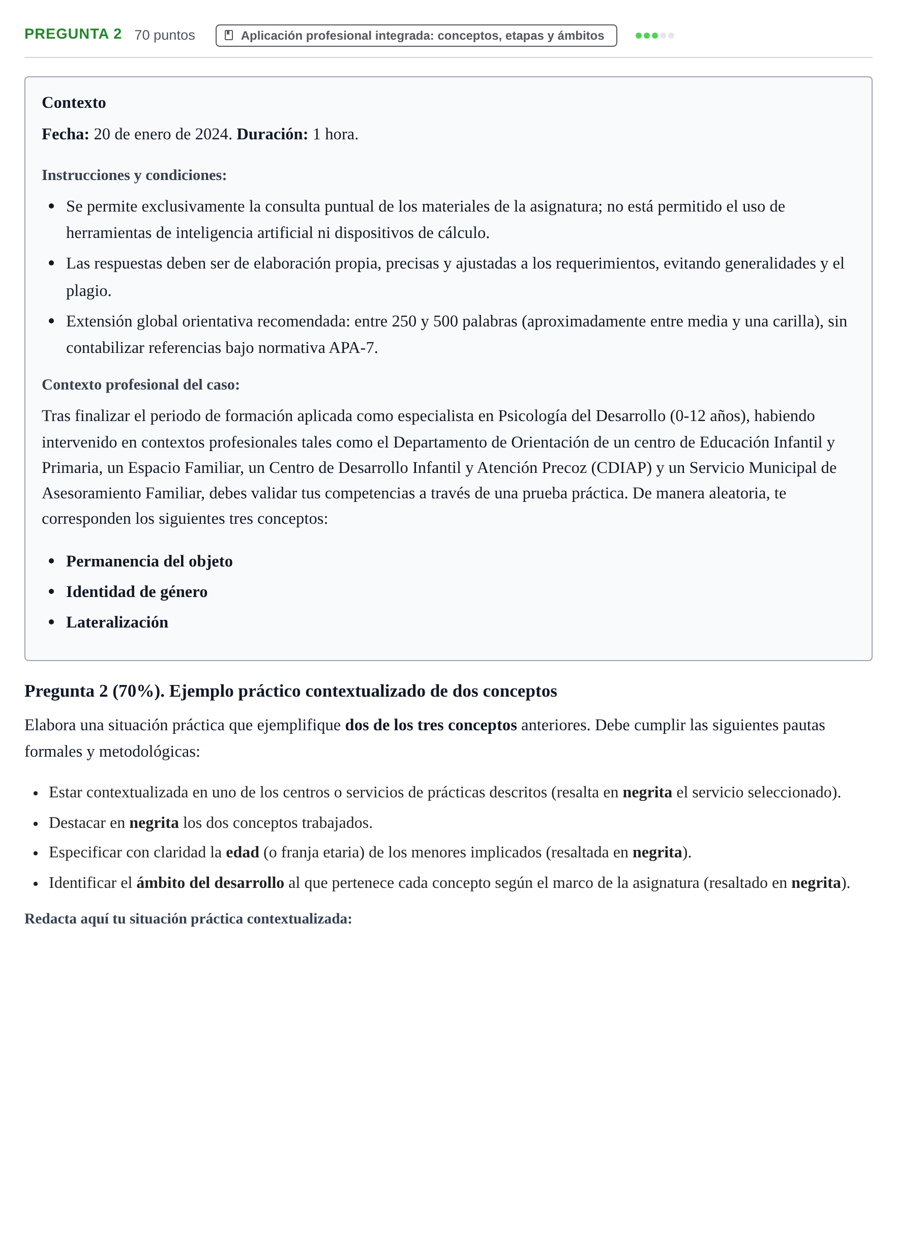 Enunciado: Pregunta 2 · Psicología del Desarrollo: Infancia UOC 2024