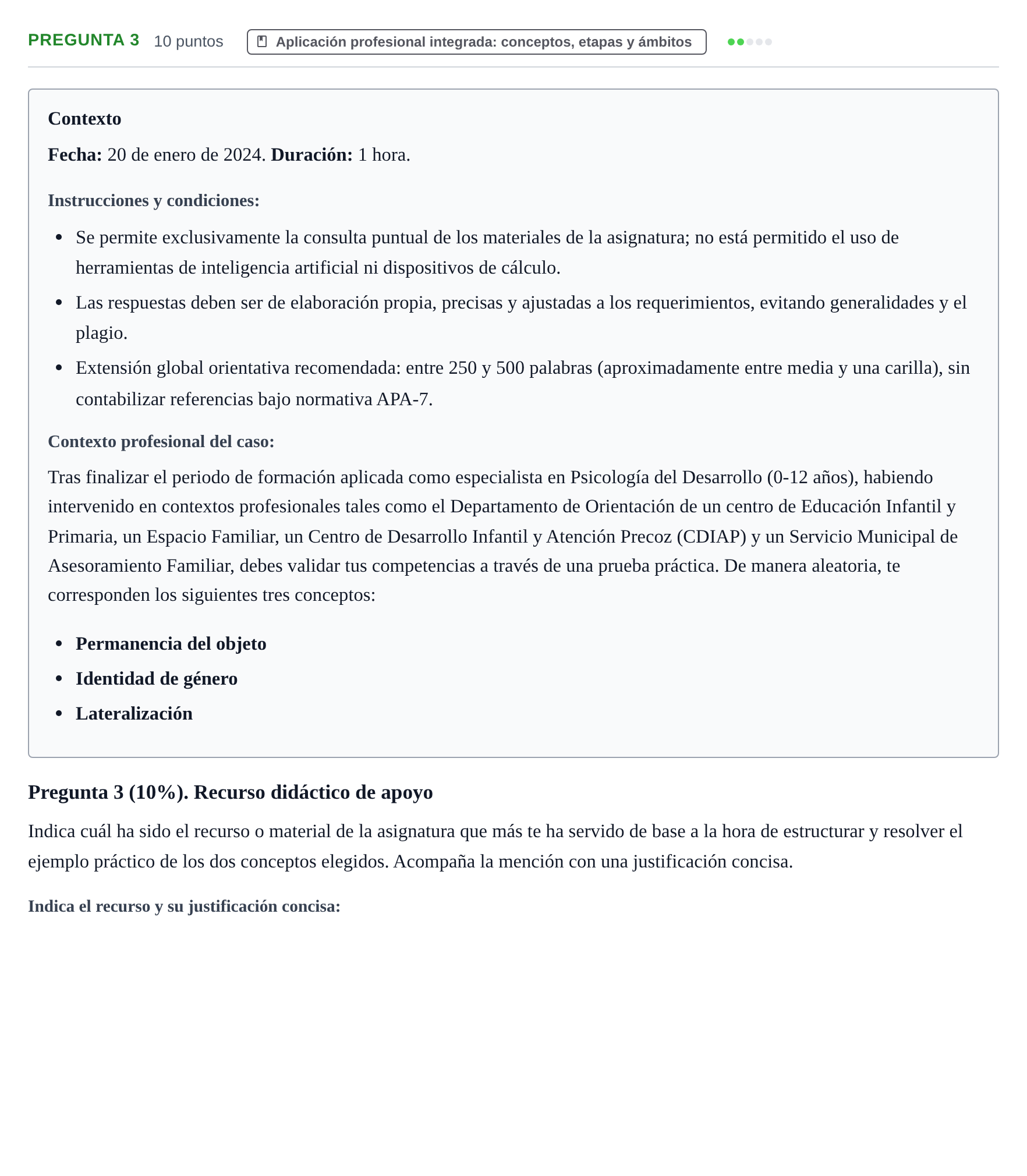 Enunciado: Pregunta 3 · Psicología del Desarrollo: Infancia UOC 2024