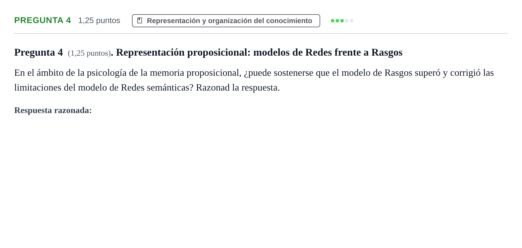 Enunciado: Pregunta 4 · Psicología de la Atención y la Memoria UOC 2024