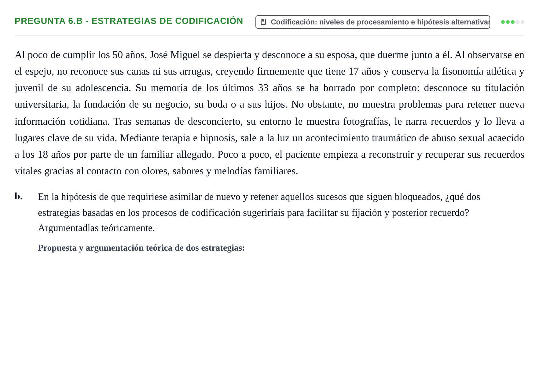 Enunciado: Pregunta 6.b - Estrategias de codificación · Psicología de la Atención y la Memoria UOC 2024
