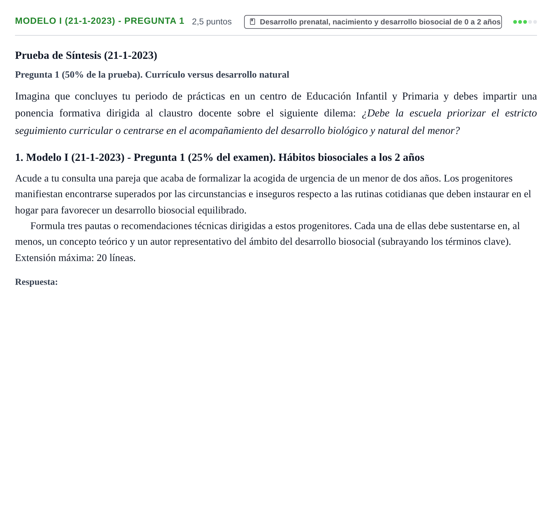 Enunciado: Ejercicio Modelo I (21-1-2023) - Pregunta 1 · Psicología del Desarrollo: Infancia UOC 2023