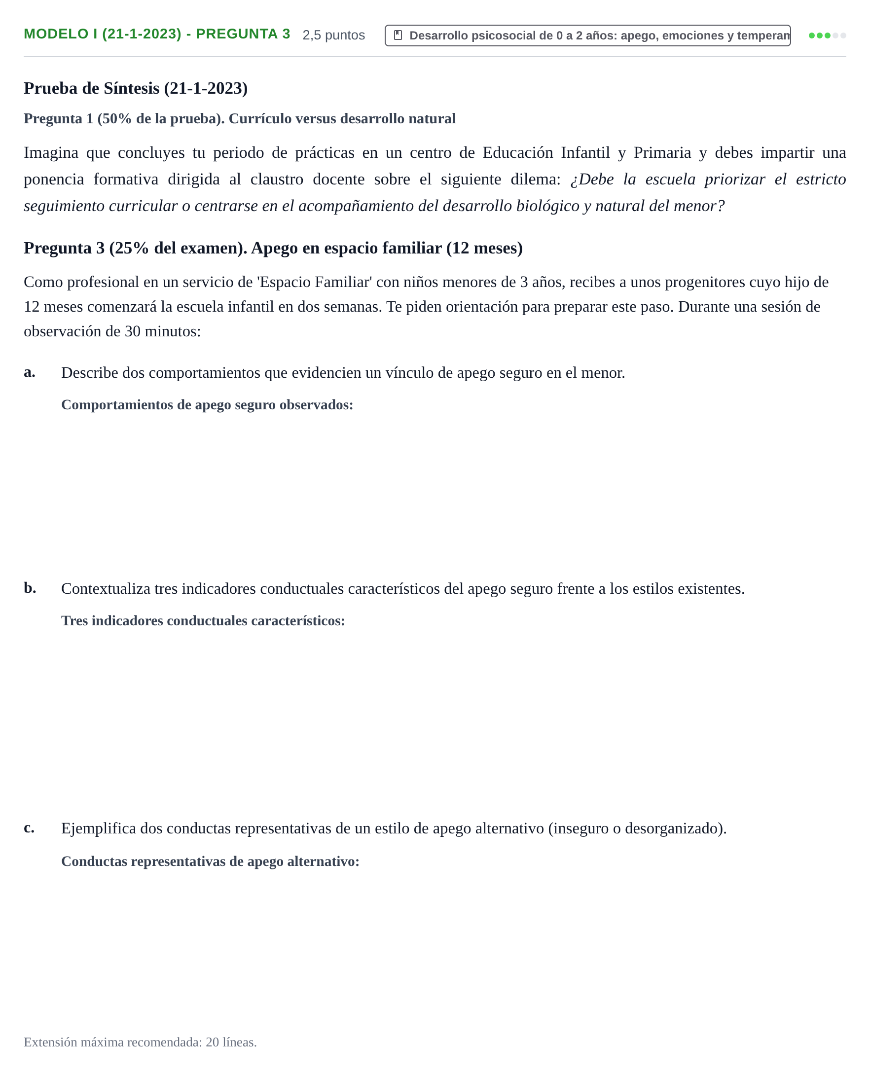 Enunciado: Ejercicio Modelo I (21-1-2023) - Pregunta 3 · Psicología del Desarrollo: Infancia UOC 2023