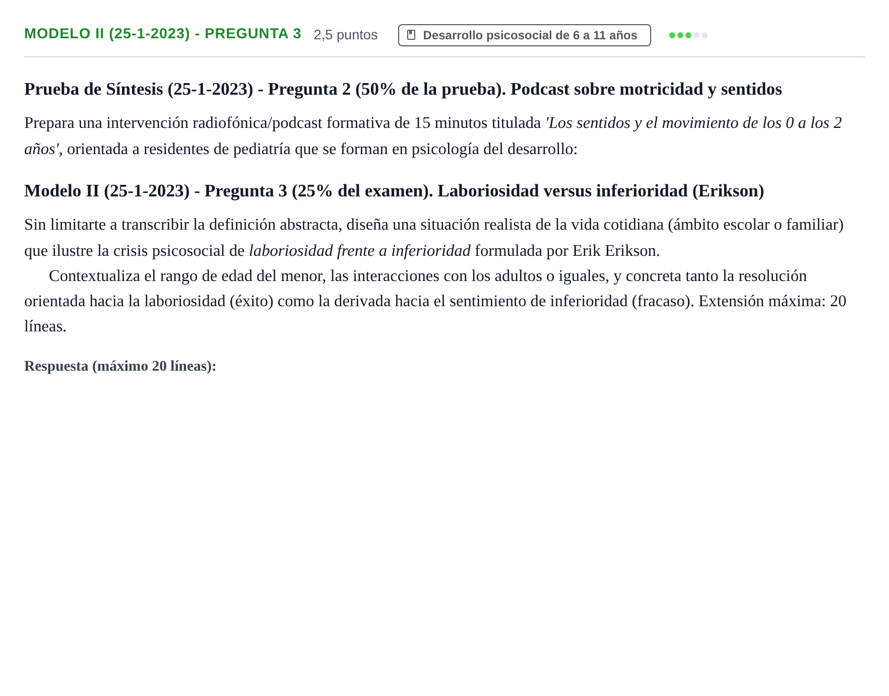 Enunciado: Ejercicio Modelo II (25-1-2023) - Pregunta 3 · Psicología del Desarrollo: Infancia UOC 2023