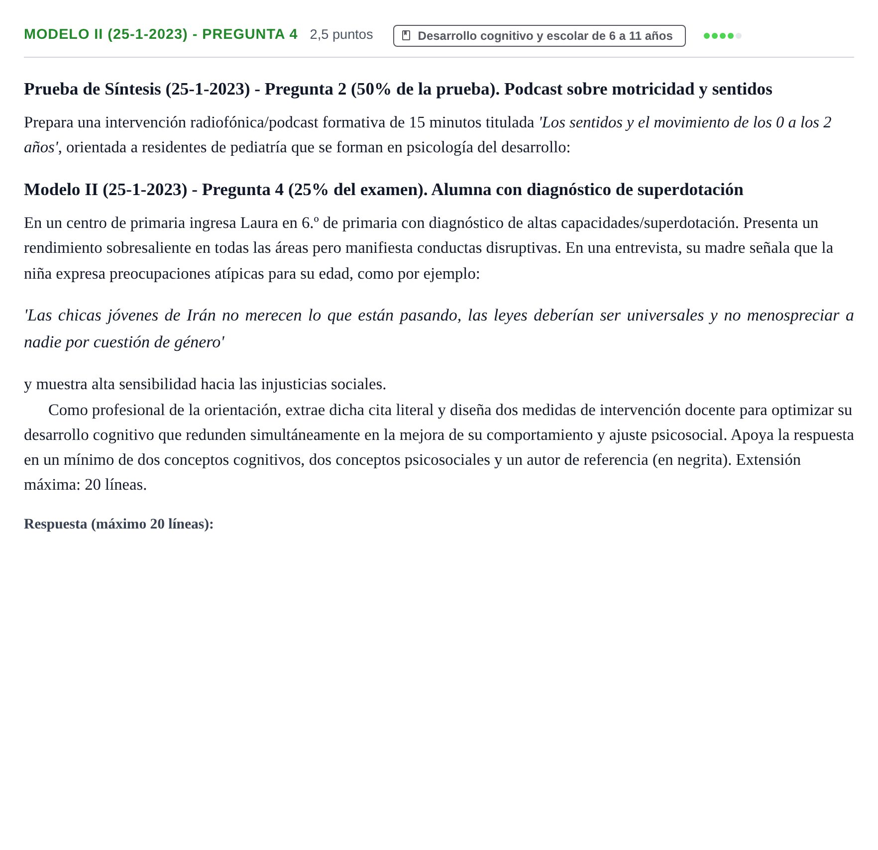 Enunciado: Ejercicio Modelo II (25-1-2023) - Pregunta 4 · Psicología del Desarrollo: Infancia UOC 2023