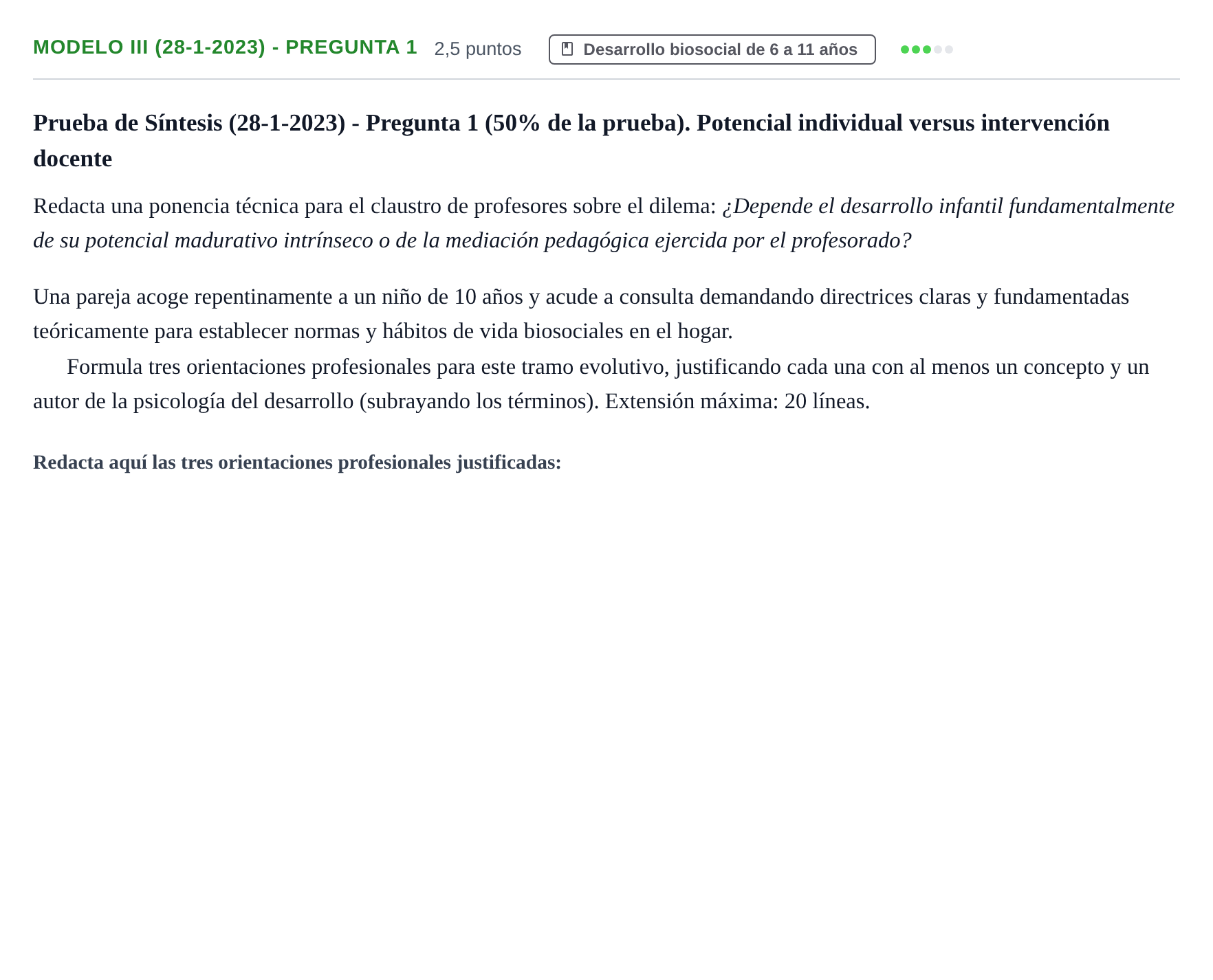 Enunciado: Ejercicio Modelo III (28-1-2023) - Pregunta 1 · Psicología del Desarrollo: Infancia UOC 2023