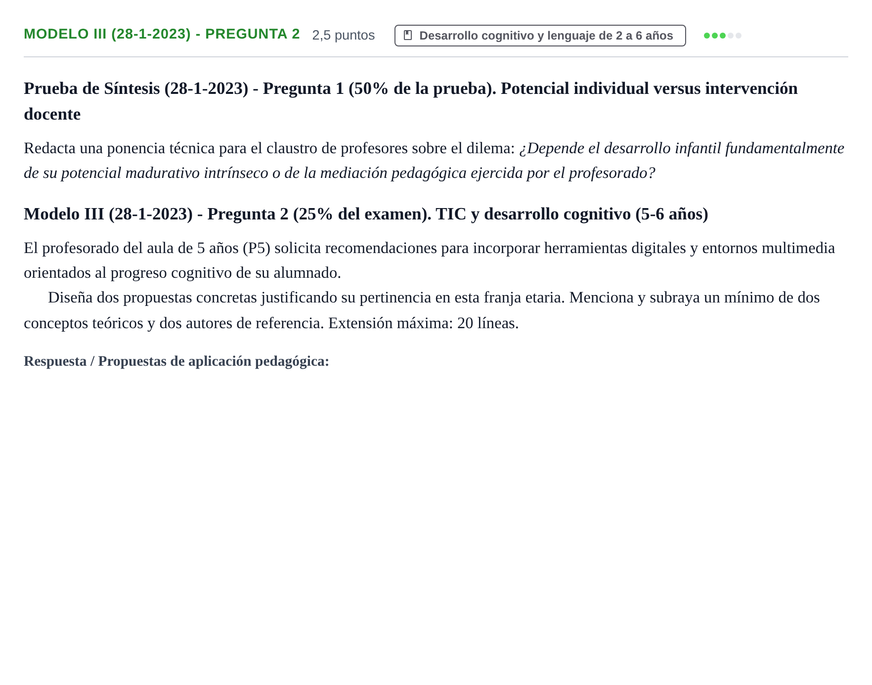 Enunciado: Ejercicio Modelo III (28-1-2023) - Pregunta 2 · Psicología del Desarrollo: Infancia UOC 2023