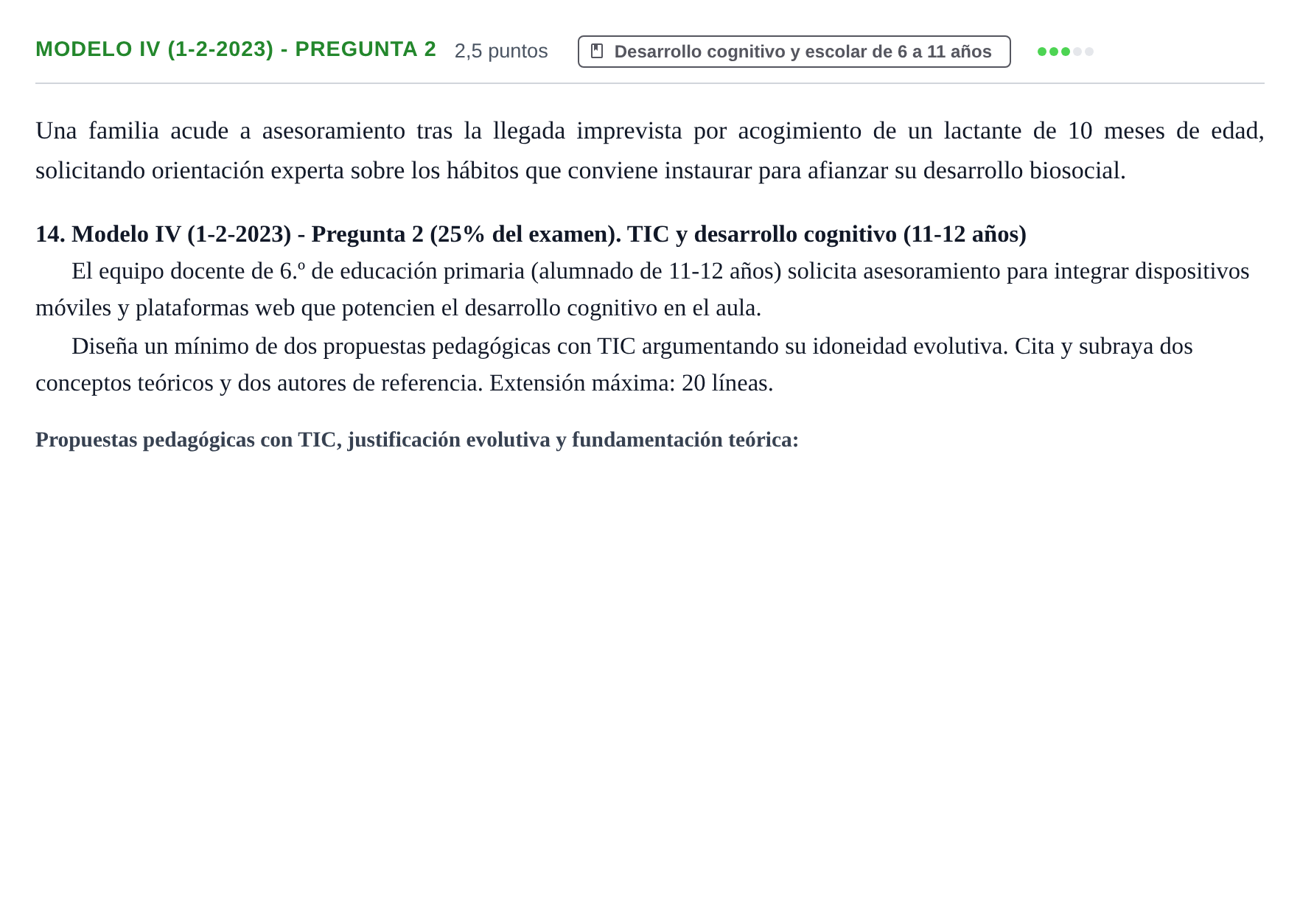 Enunciado: Ejercicio Modelo IV (1-2-2023) - Pregunta 2 · Psicología del Desarrollo: Infancia UOC 2023