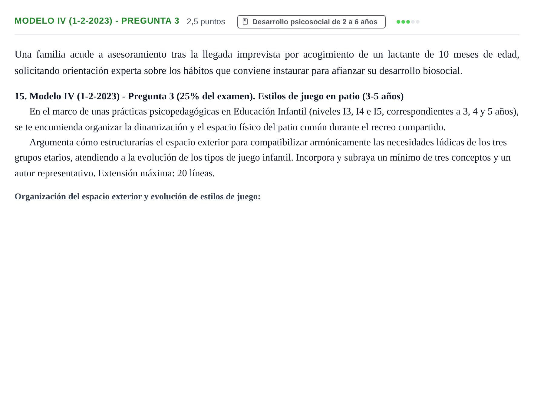 Enunciado: Ejercicio Modelo IV (1-2-2023) - Pregunta 3 · Psicología del Desarrollo: Infancia UOC 2023