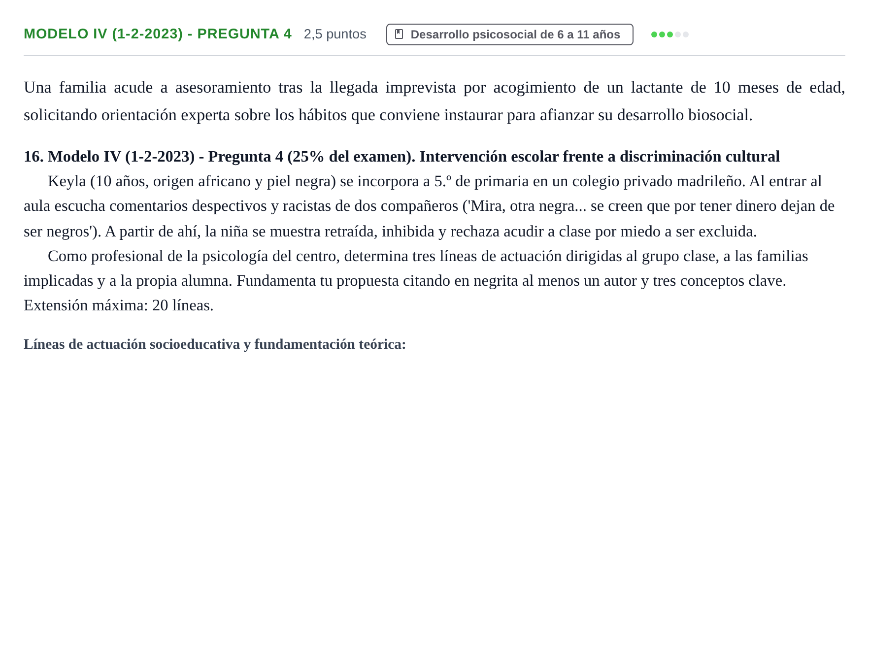 Enunciado: Ejercicio Modelo IV (1-2-2023) - Pregunta 4 · Psicología del Desarrollo: Infancia UOC 2023