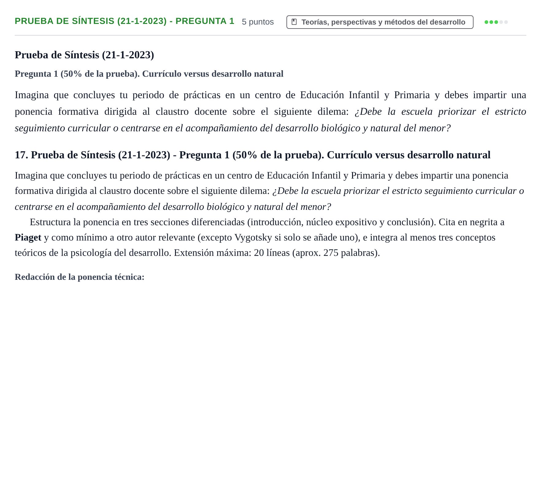 Enunciado: Ejercicio Prueba de Síntesis (21-1-2023) - Pregunta 1 · Psicología del Desarrollo: Infancia UOC 2023