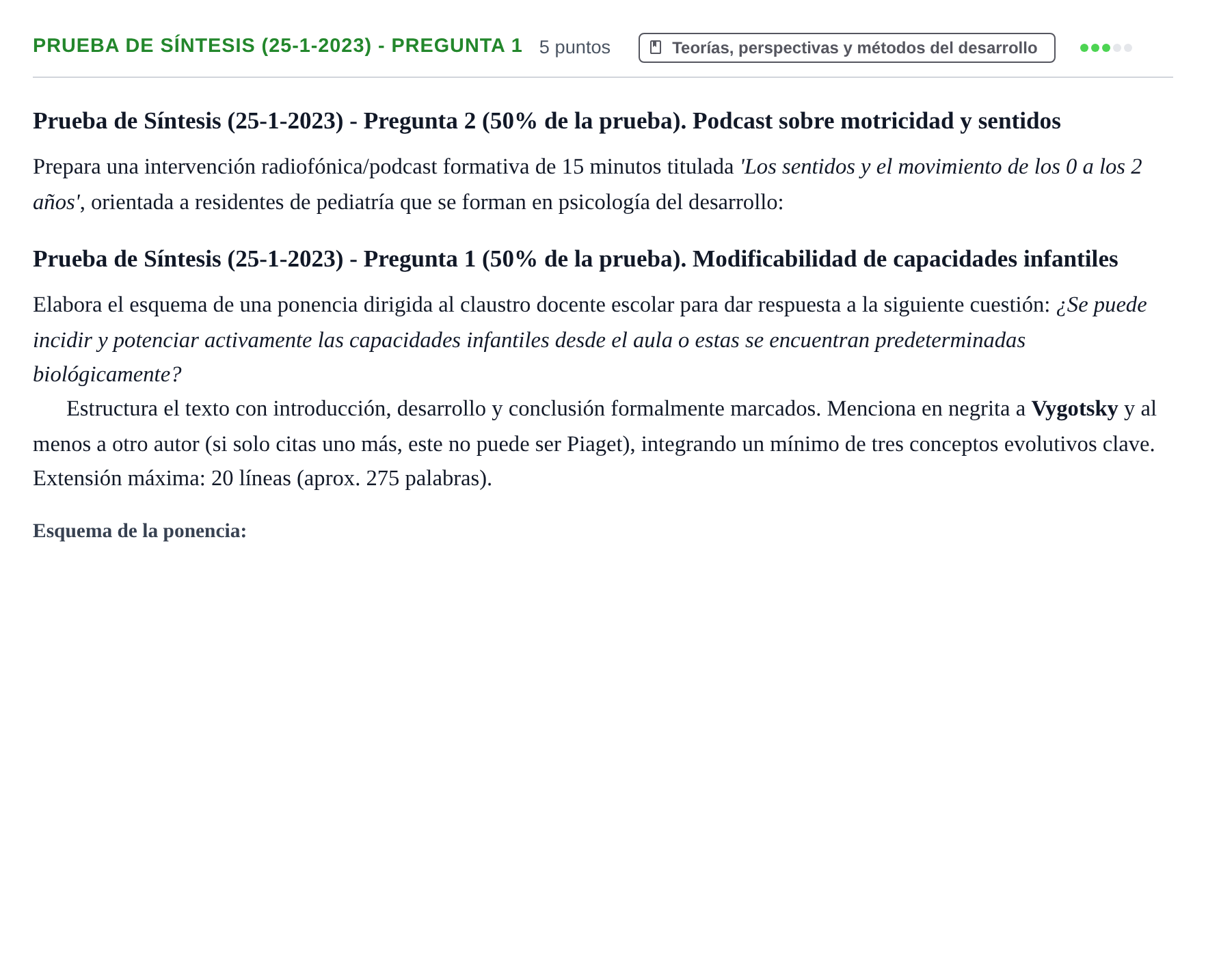 Enunciado: Ejercicio Prueba de Síntesis (25-1-2023) - Pregunta 1 · Psicología del Desarrollo: Infancia UOC 2023
