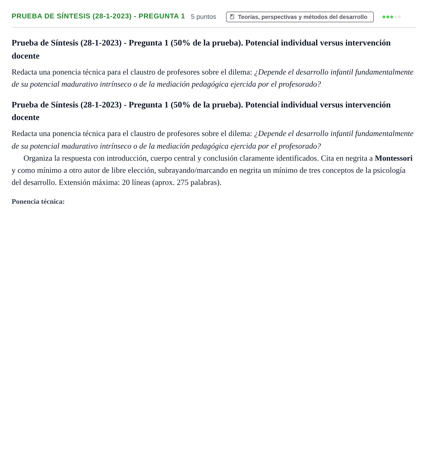 Enunciado: Ejercicio Prueba de Síntesis (28-1-2023) - Pregunta 1 · Psicología del Desarrollo: Infancia UOC 2023