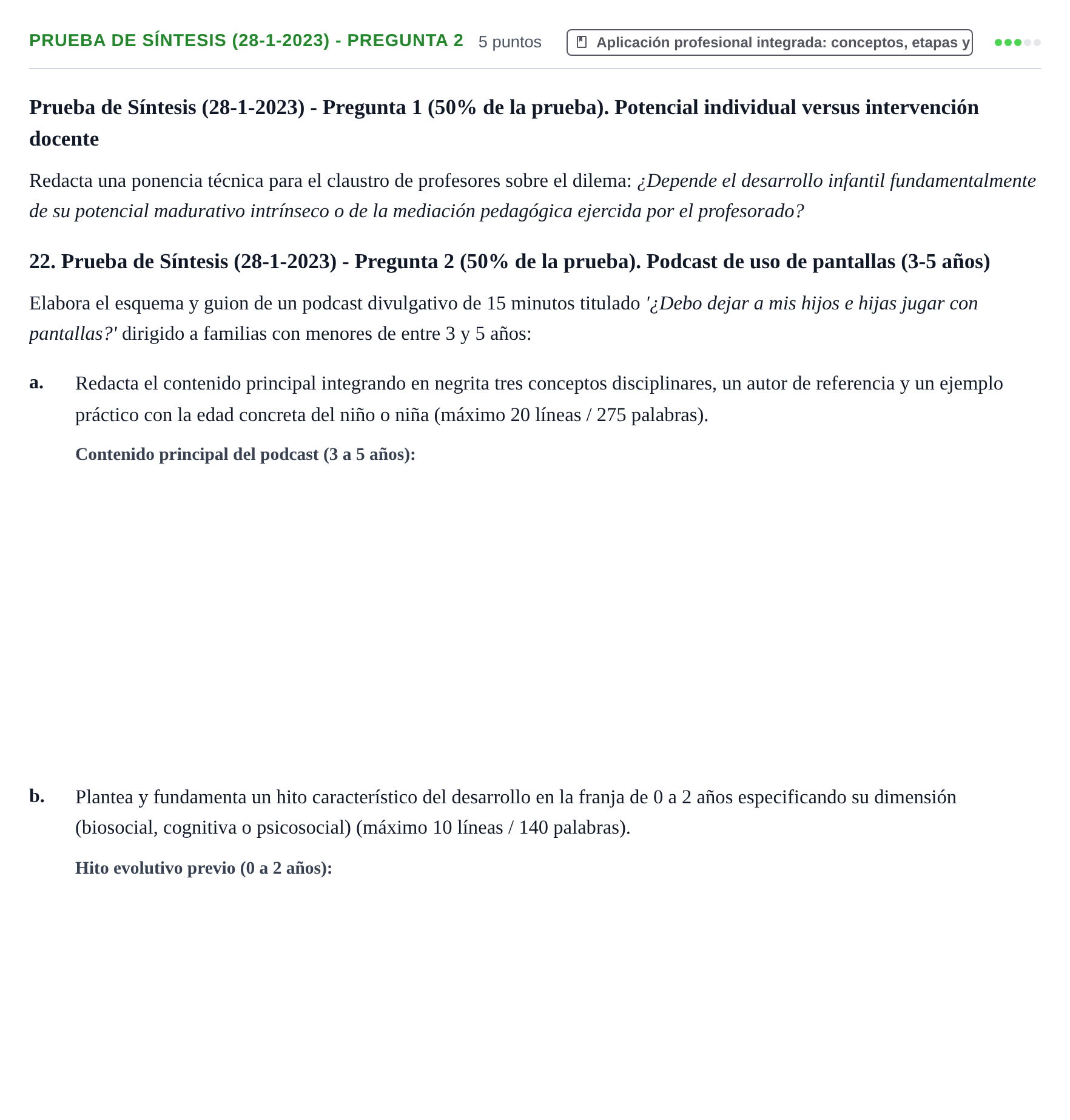 Enunciado: Ejercicio Prueba de Síntesis (28-1-2023) - Pregunta 2 · Psicología del Desarrollo: Infancia UOC 2023