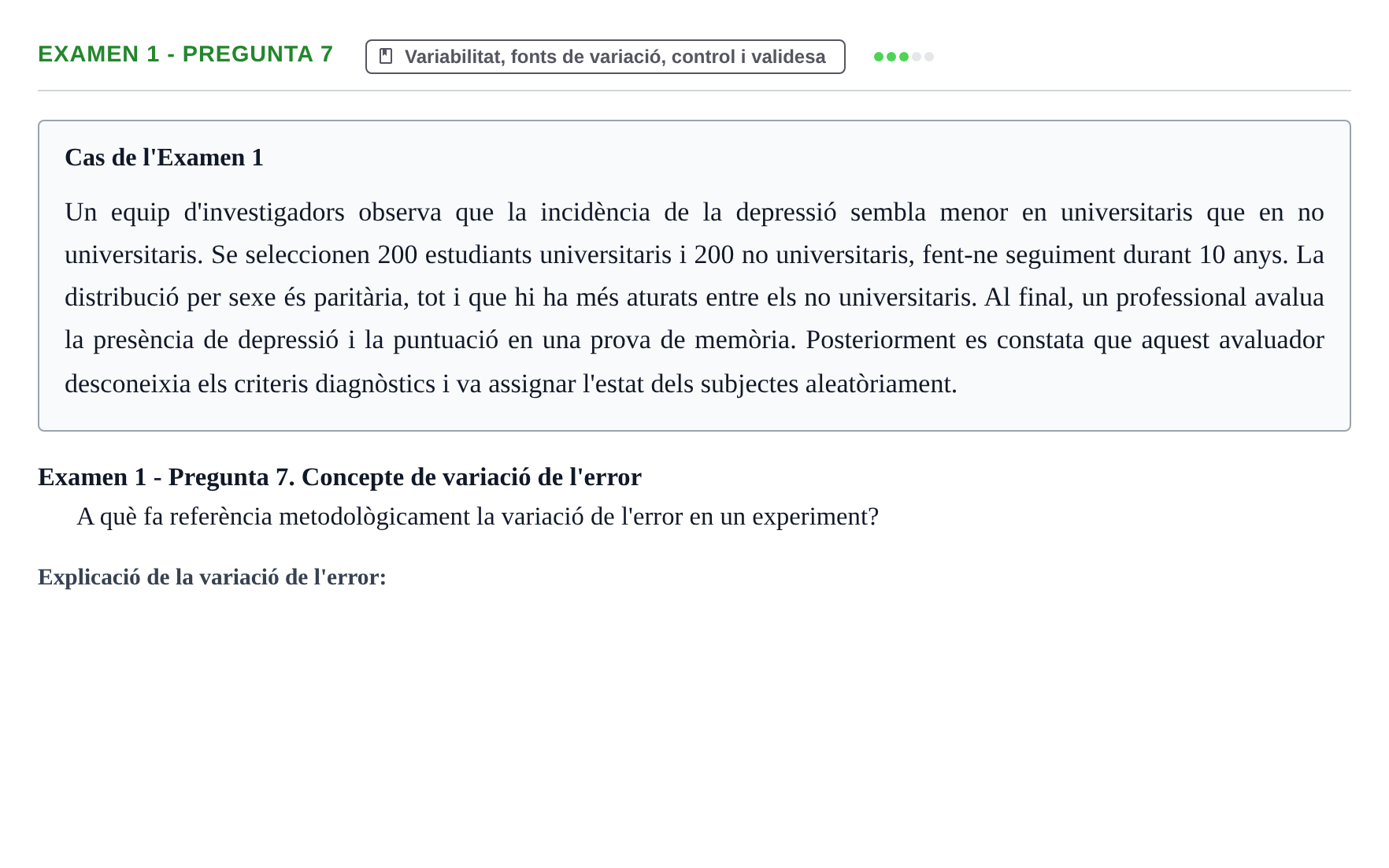 Enunciado: Ejercicio Examen 1 - Pregunta 7 · Fundamentos de Investigación en Psicología UOC Recull d'exàmens i proves de síntesi de Metodologia de Recerca