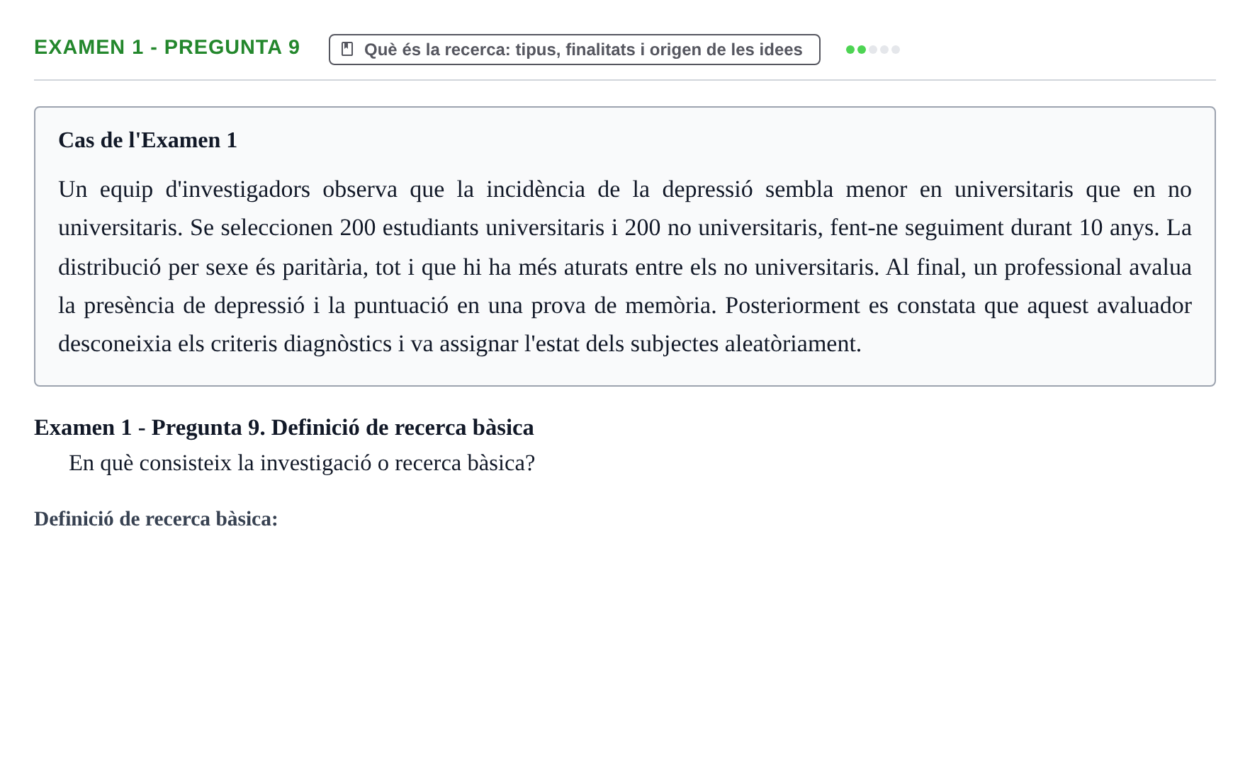 Enunciado: Ejercicio Examen 1 - Pregunta 9 · Fundamentos de Investigación en Psicología UOC Recull d'exàmens i proves de síntesi de Metodologia de Recerca