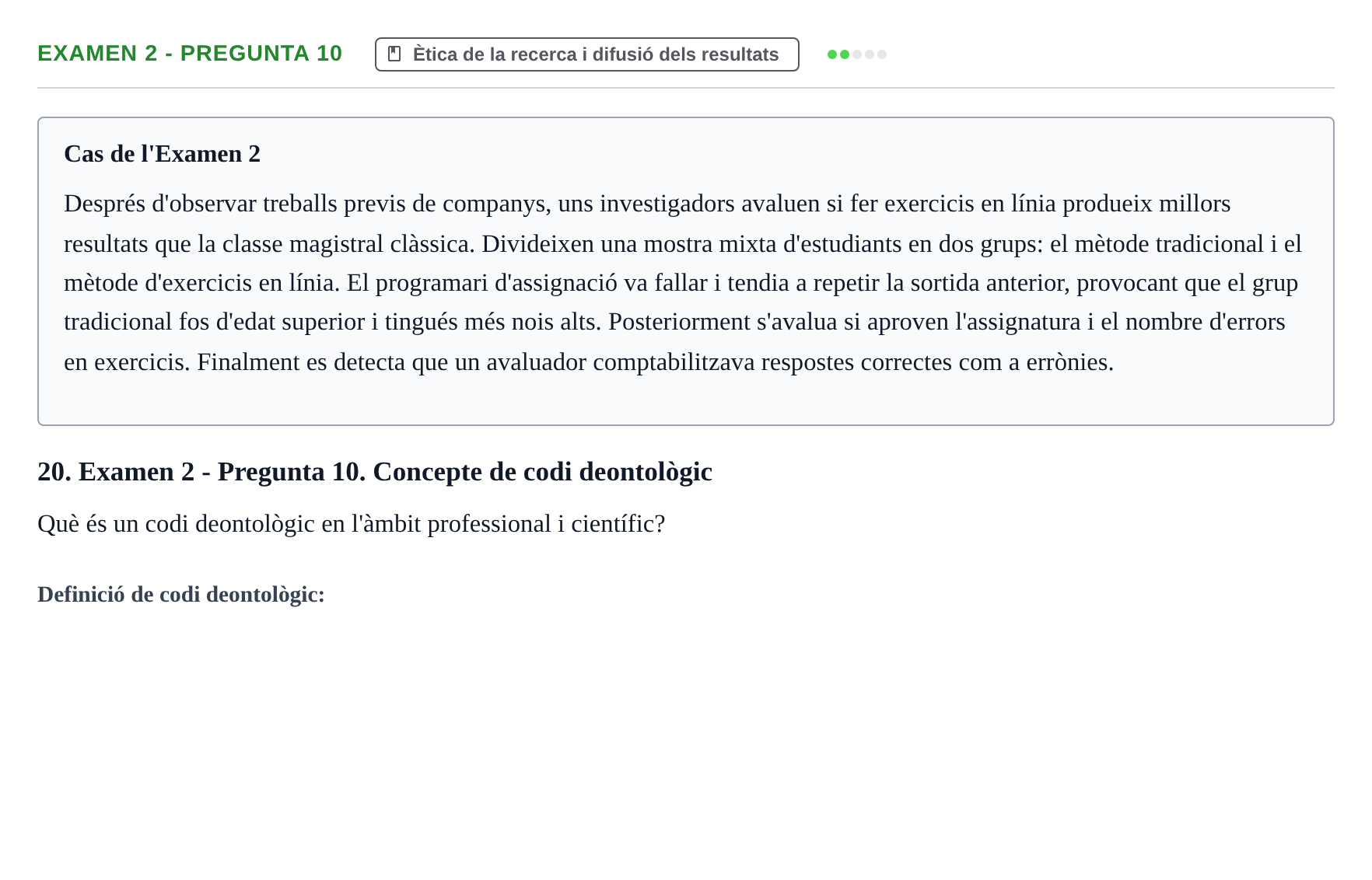 Enunciado: Ejercicio Examen 2 - Pregunta 10 · Fundamentos de Investigación en Psicología UOC Recull d'exàmens i proves de síntesi de Metodologia de Recerca