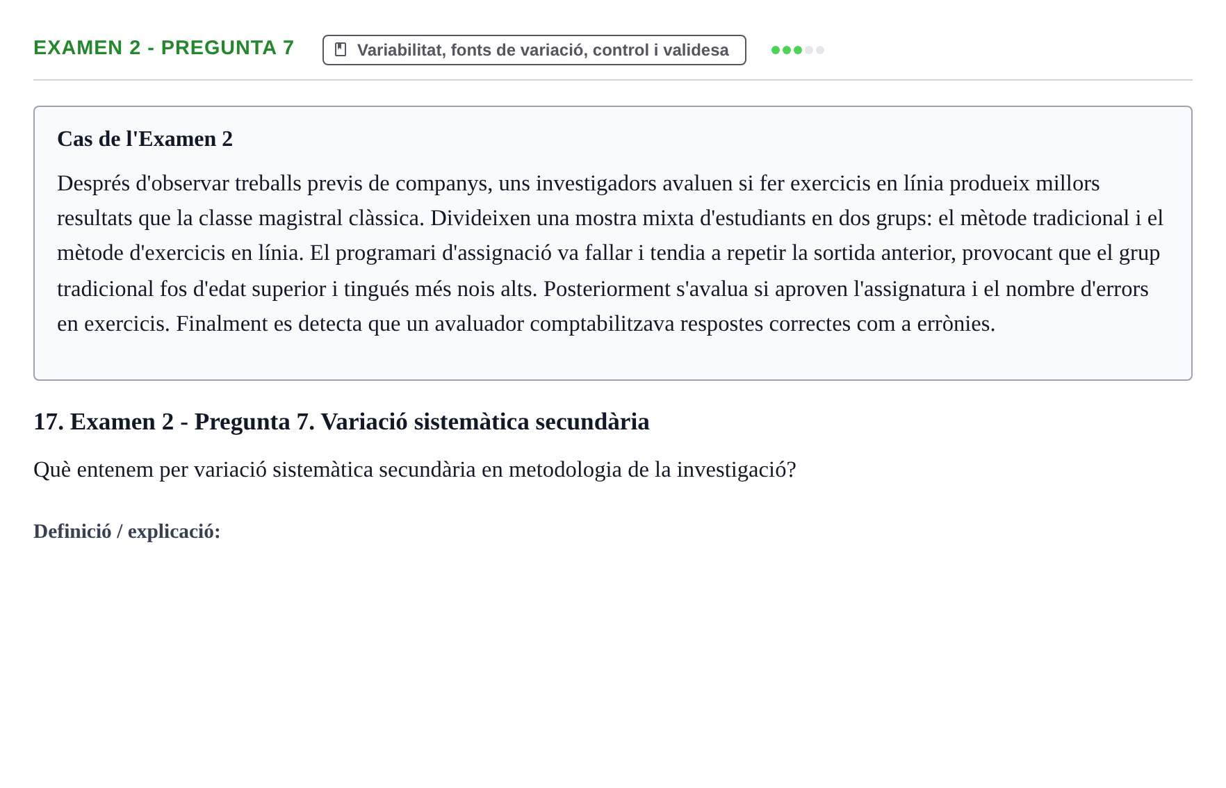Enunciado: Ejercicio Examen 2 - Pregunta 7 · Fundamentos de Investigación en Psicología UOC Recull d'exàmens i proves de síntesi de Metodologia de Recerca