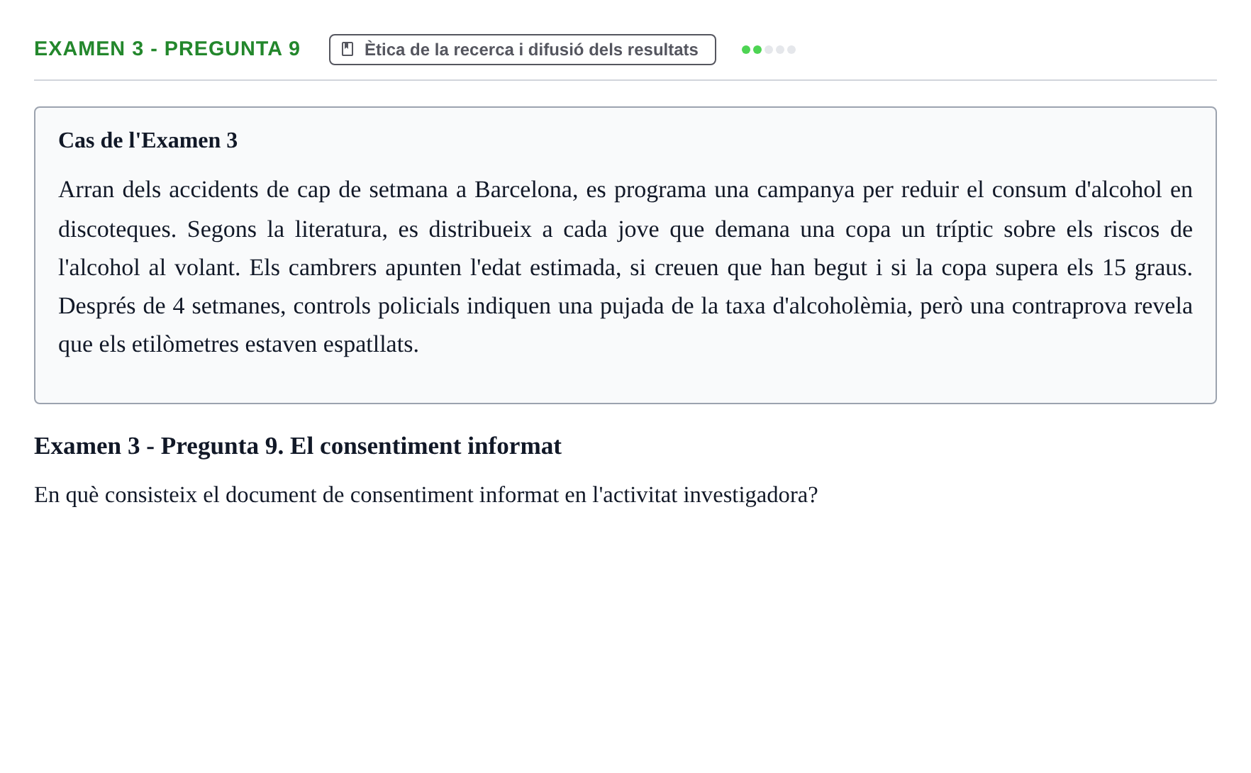 Enunciado: Ejercicio Examen 3 - Pregunta 9 · Fundamentos de Investigación en Psicología UOC Recull d'exàmens i proves de síntesi de Metodologia de Recerca