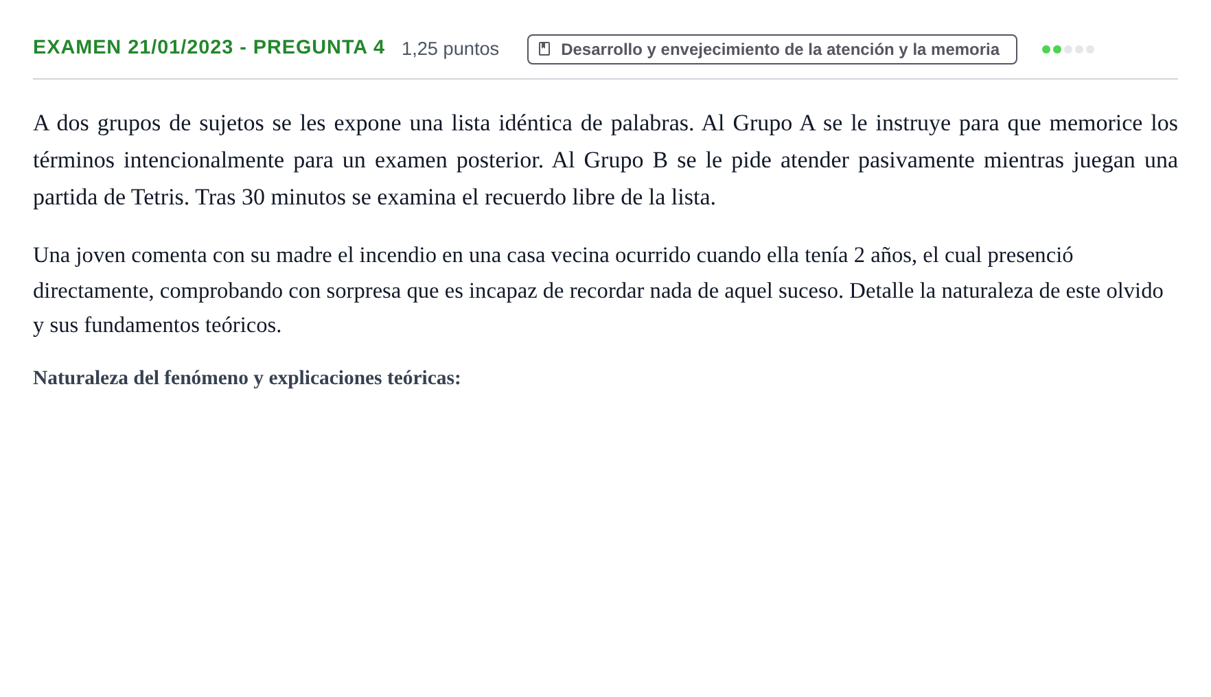Enunciado: Ejercicio Examen 21/01/2023 - Pregunta 4 · Psicología de la Atención y la Memoria UOC 2023